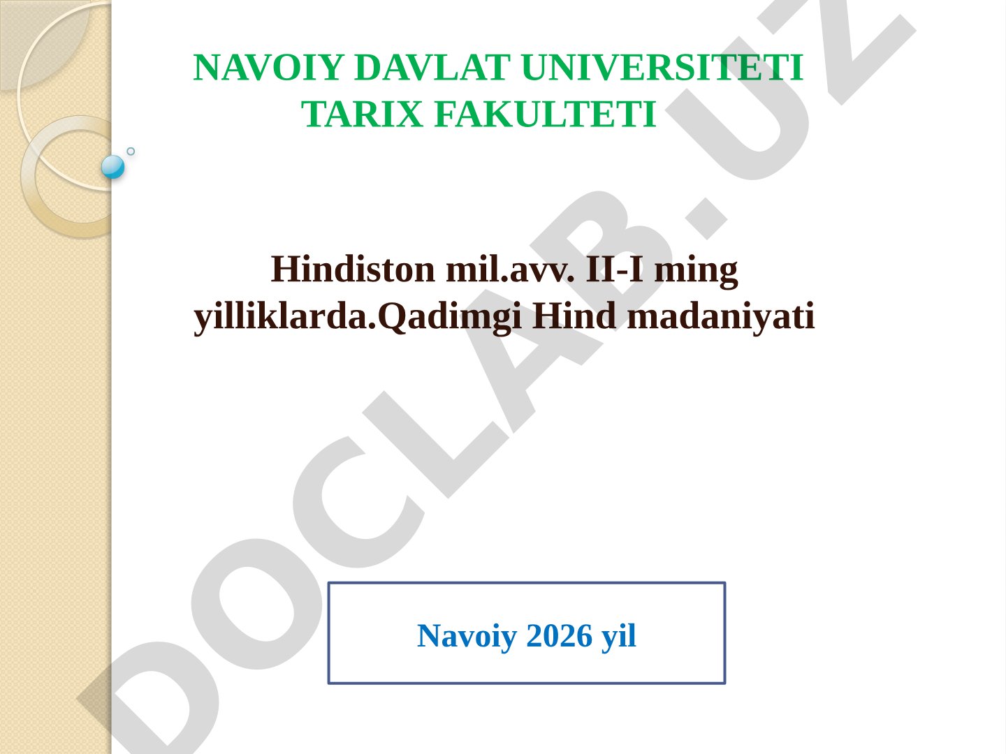 Hindiston mil.avv. II-I ming yilliklarda. Qadimgi Hind madaniyati