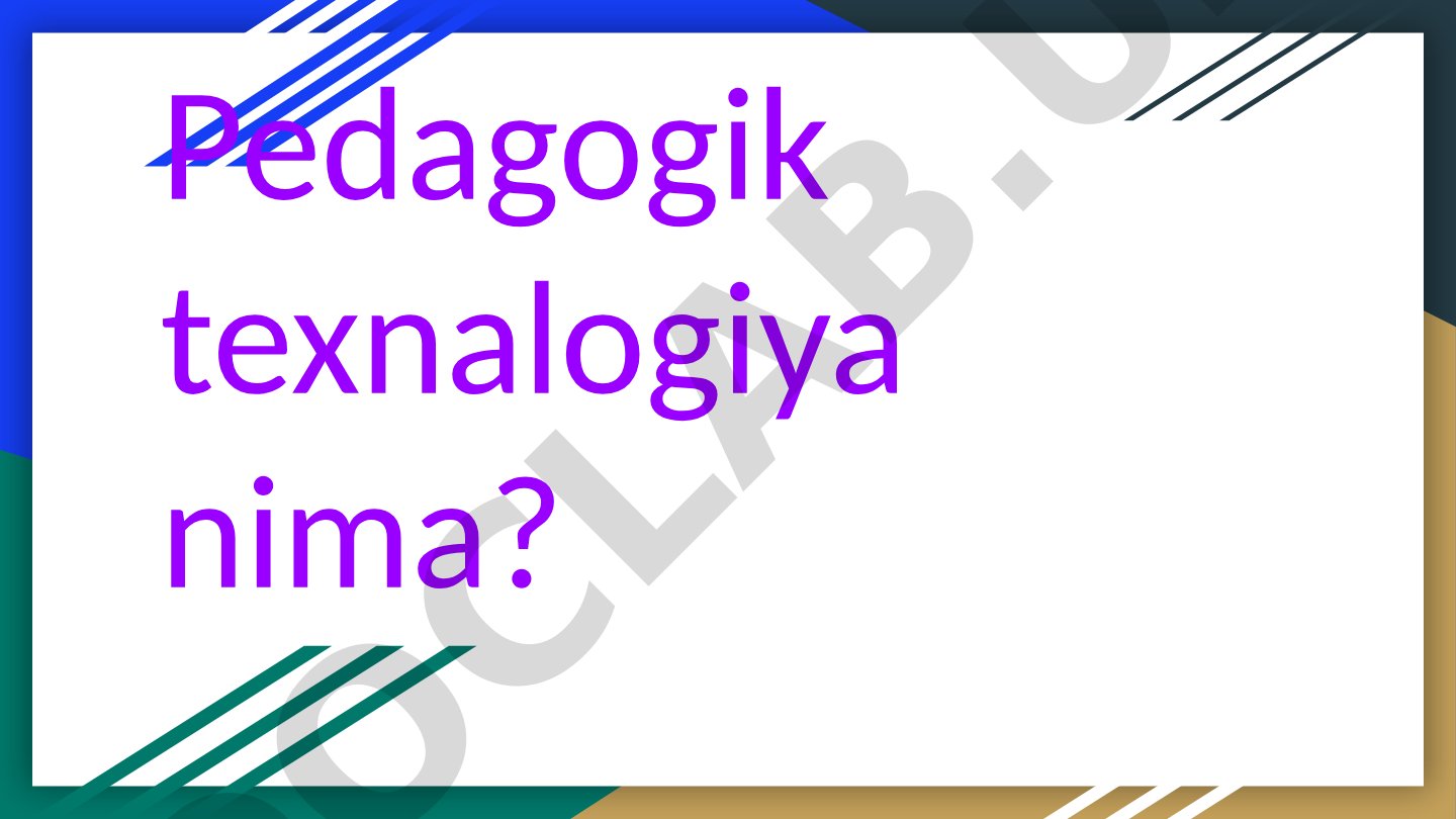 Pedagogik texnologiya tushunchasi, maqsadi va asosiy jihatlari haqida slaydlar