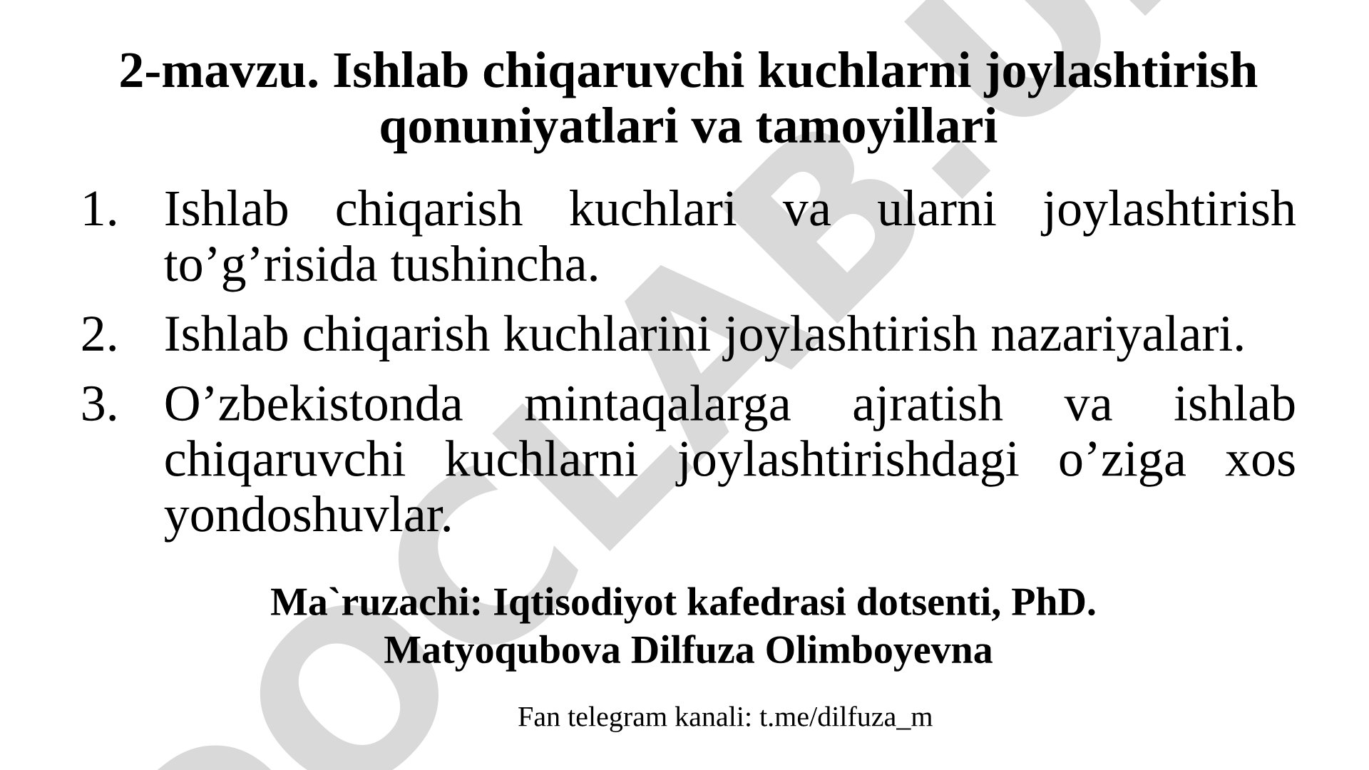 Ishlab chiqaruvchi kuchlarni joylashtirish qonuniyatlari va tamoyillari