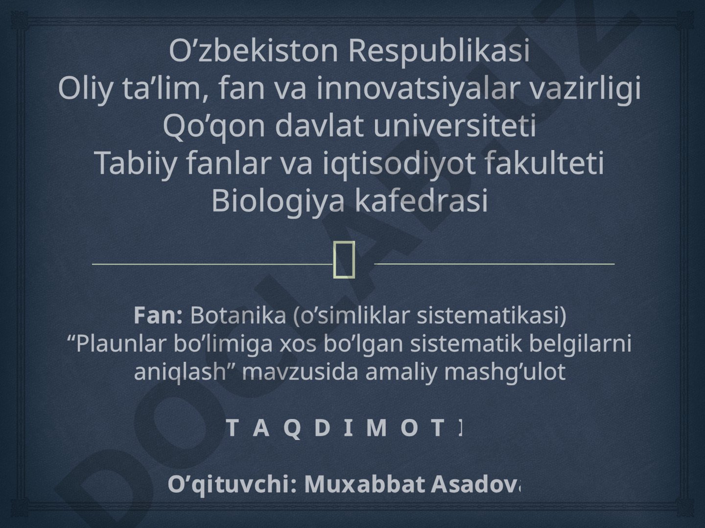 Plaunlar bo'limiga xos bo'lgan sistematik belgilarni aniqlash