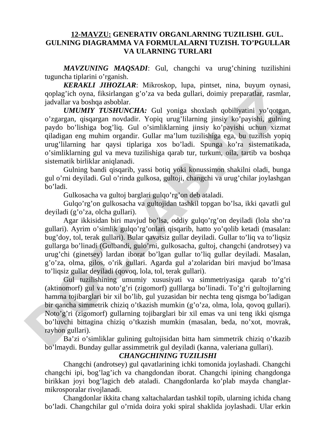 GENERATIV ORGANLARNING TUZILISHI. GUL. GULNING DIAGRAMMA VA FORMULALARNI TUZISH. TO’PGULLAR VA ULARNING TURLARI