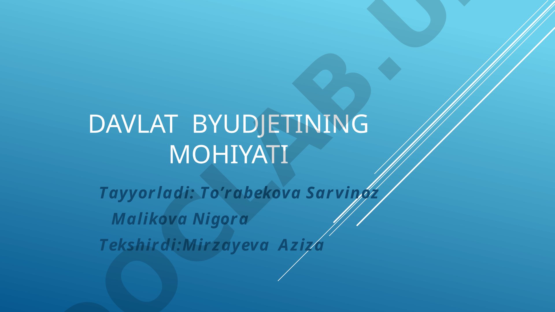 Davlat byudjetining mohiyati