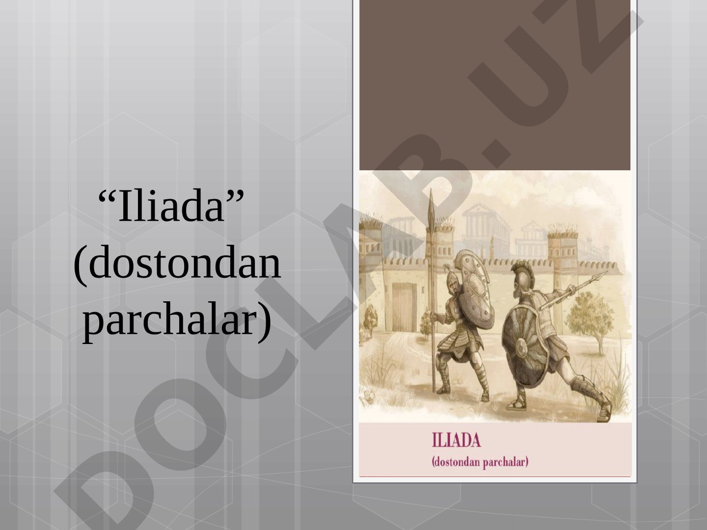 Iliada oltinchi qo‘shiq: Hektorning Parisinga tanbehi