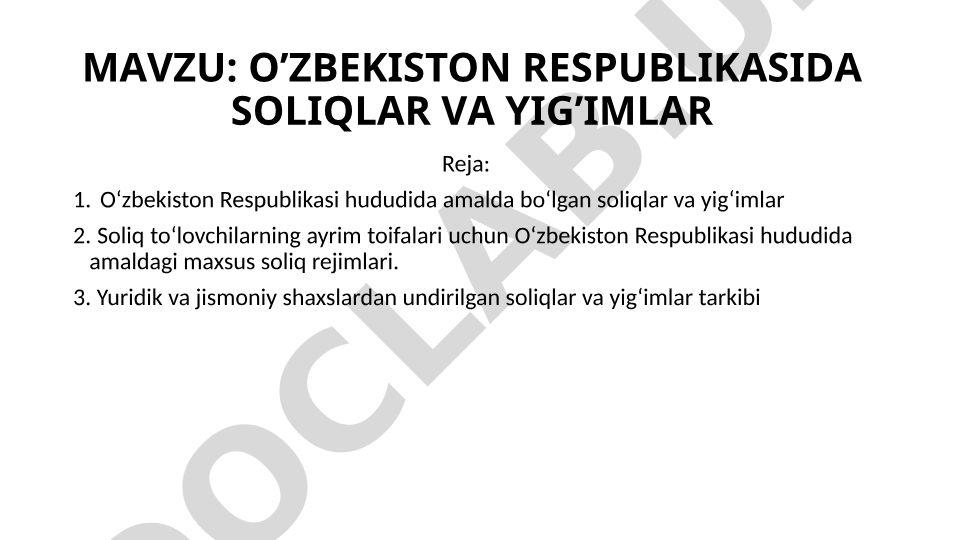 O'zbekiston Respublikasida soliqlar va yig'imlar