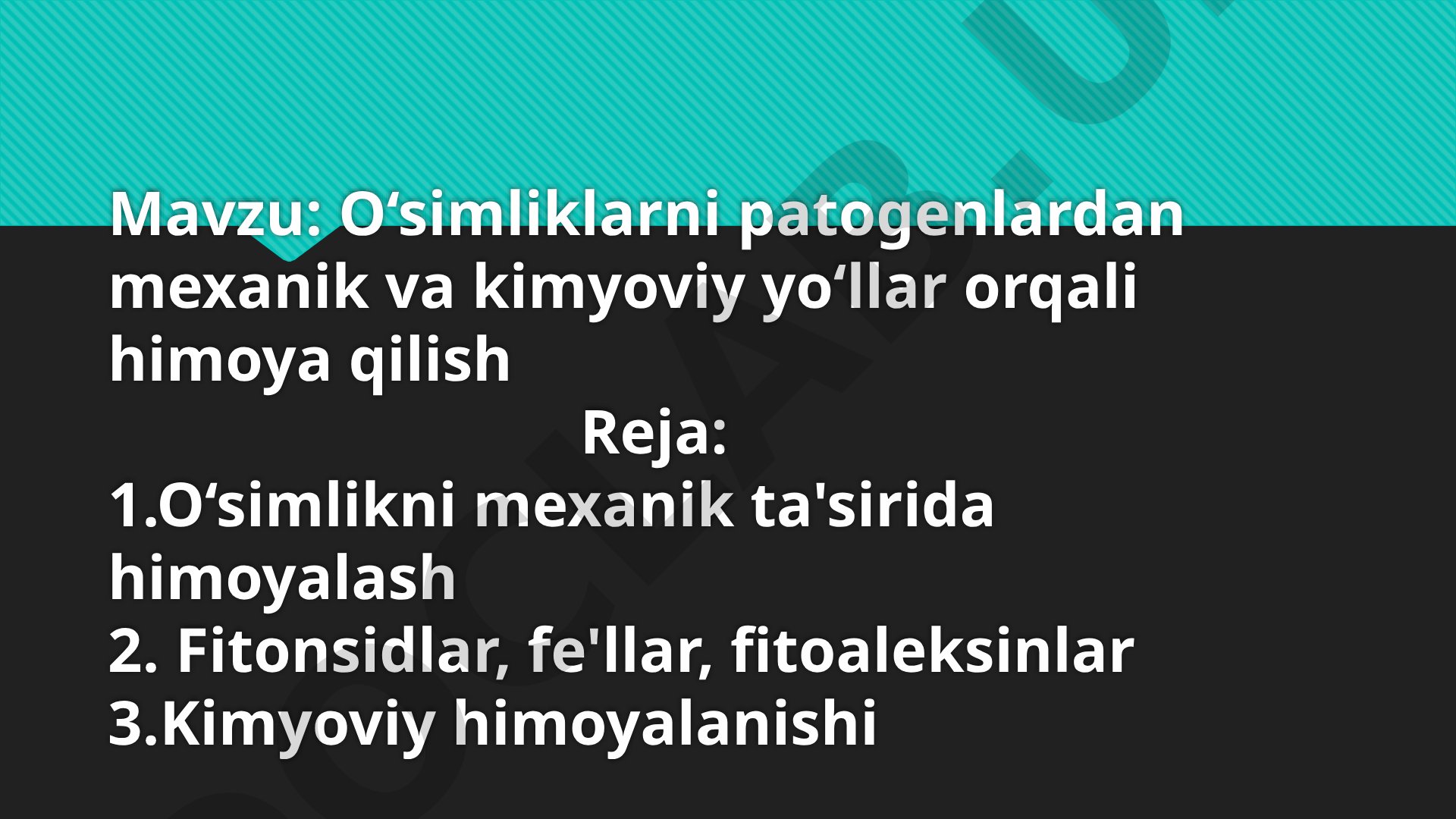 O‘simliklarni patogenlardan mexanik va kimyoviy yo‘llar orqali himoya qilish