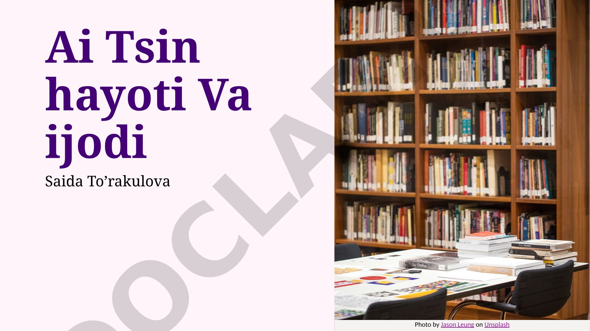Ai Tsin hayoti Va ijodi