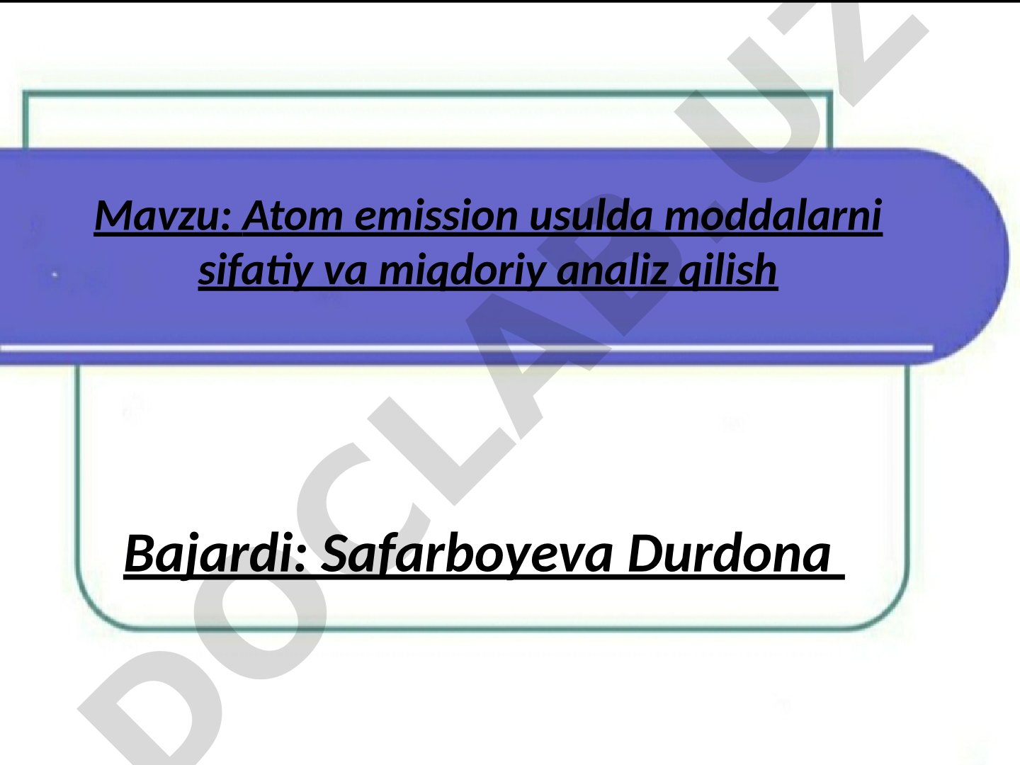 Atom emission usulda moddalarni sifatiy va miqdoriy analiz qilish