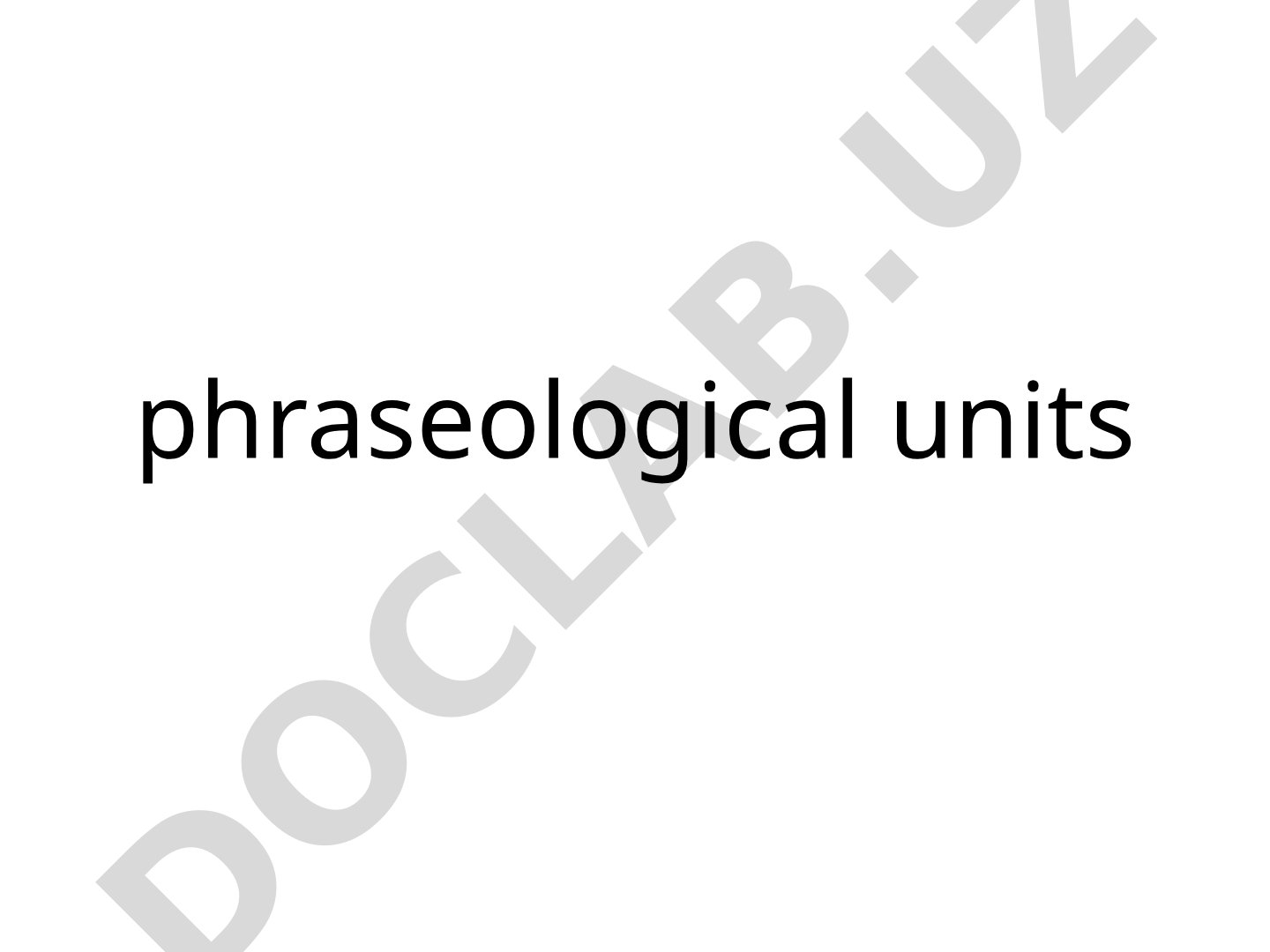 Overview of phraseological units with examples in pictures