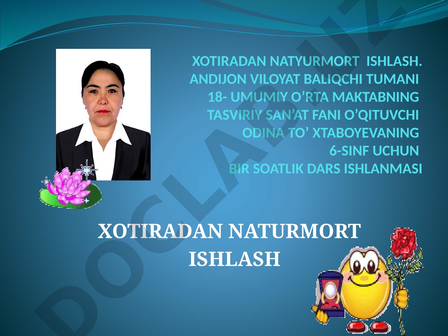 Xotiradan natyurmort ishlash