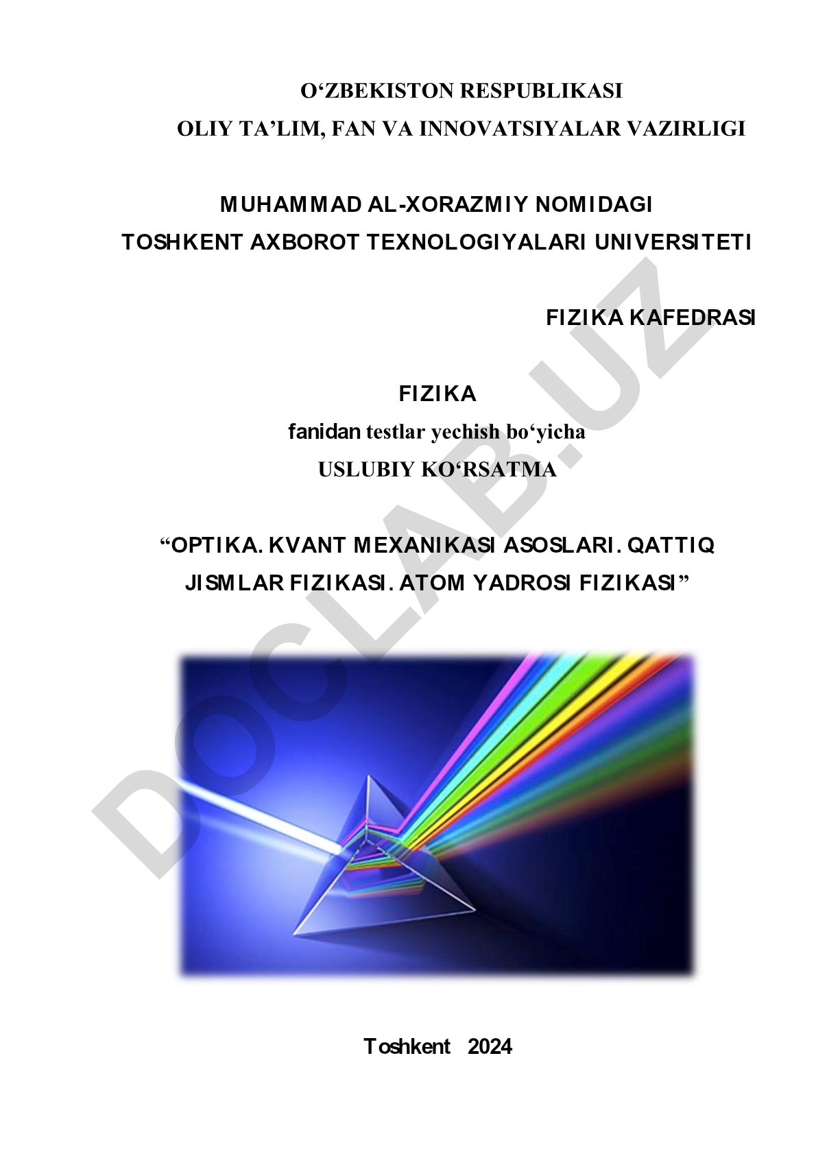 Optika, kvant mexanikasi asoslari, qattiq jismlar fizikasi va atom yadrosi fizikasi bo'yicha testlar