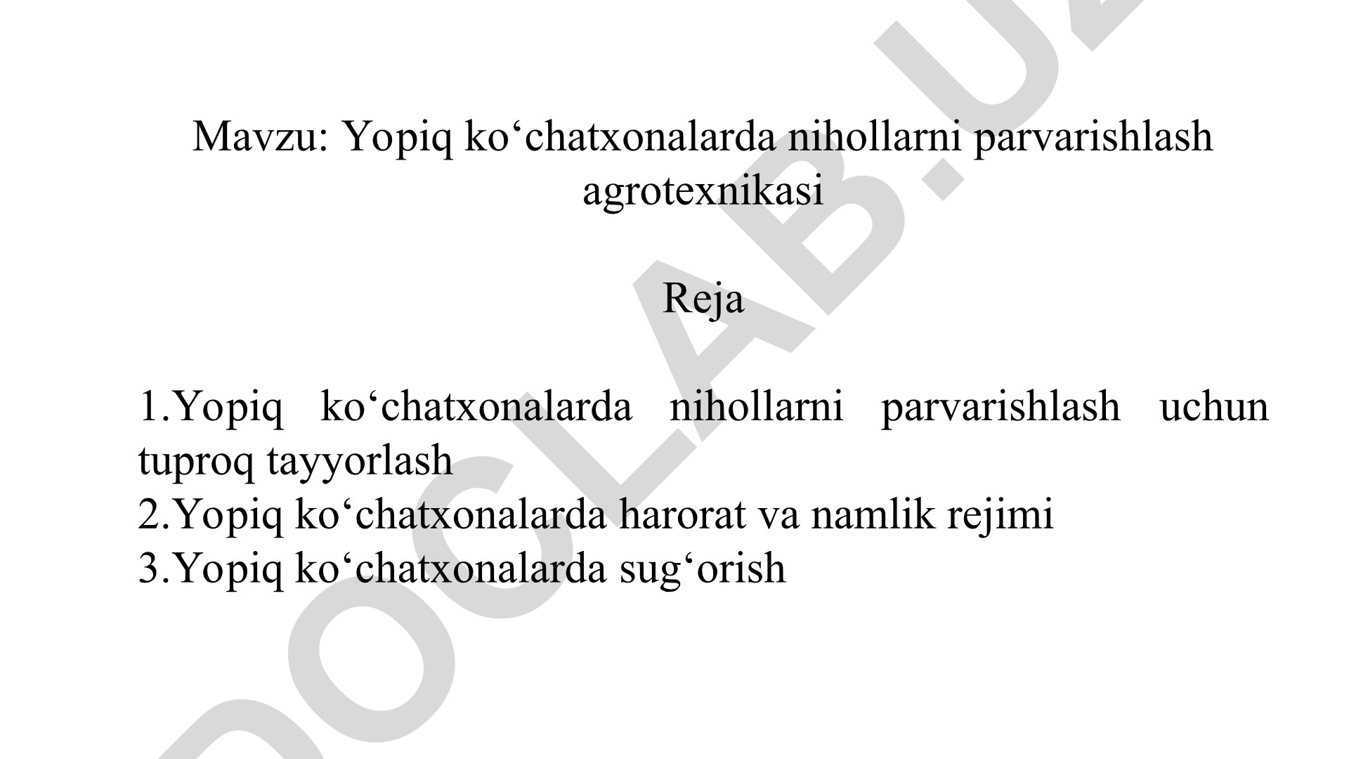 Yopiq ko‘chatxonalarda nihollarni parvarishlash agrotexnikasi