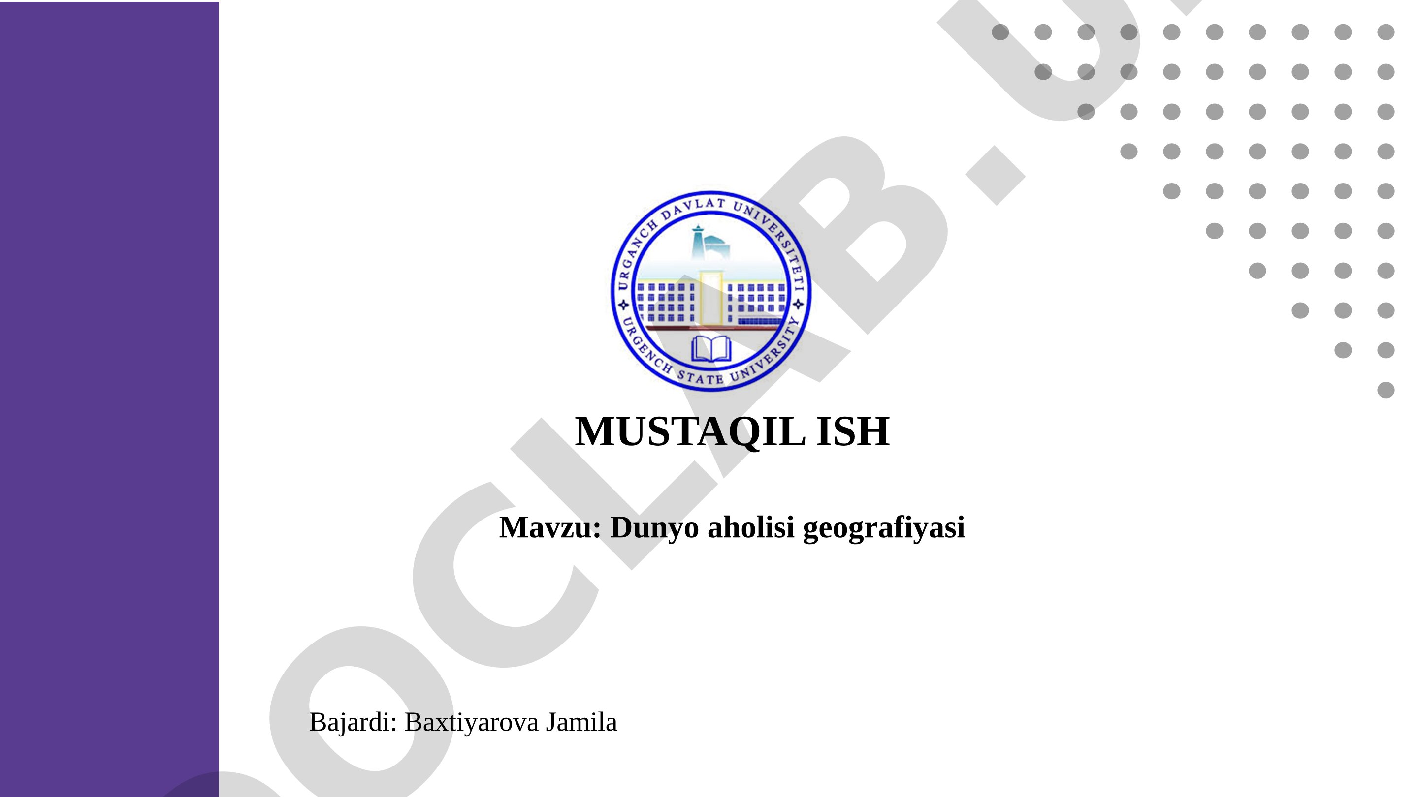 Dunyo aholisi geografiyasi fanining asosiy tushunchalari, demografik ma'lumotlar
