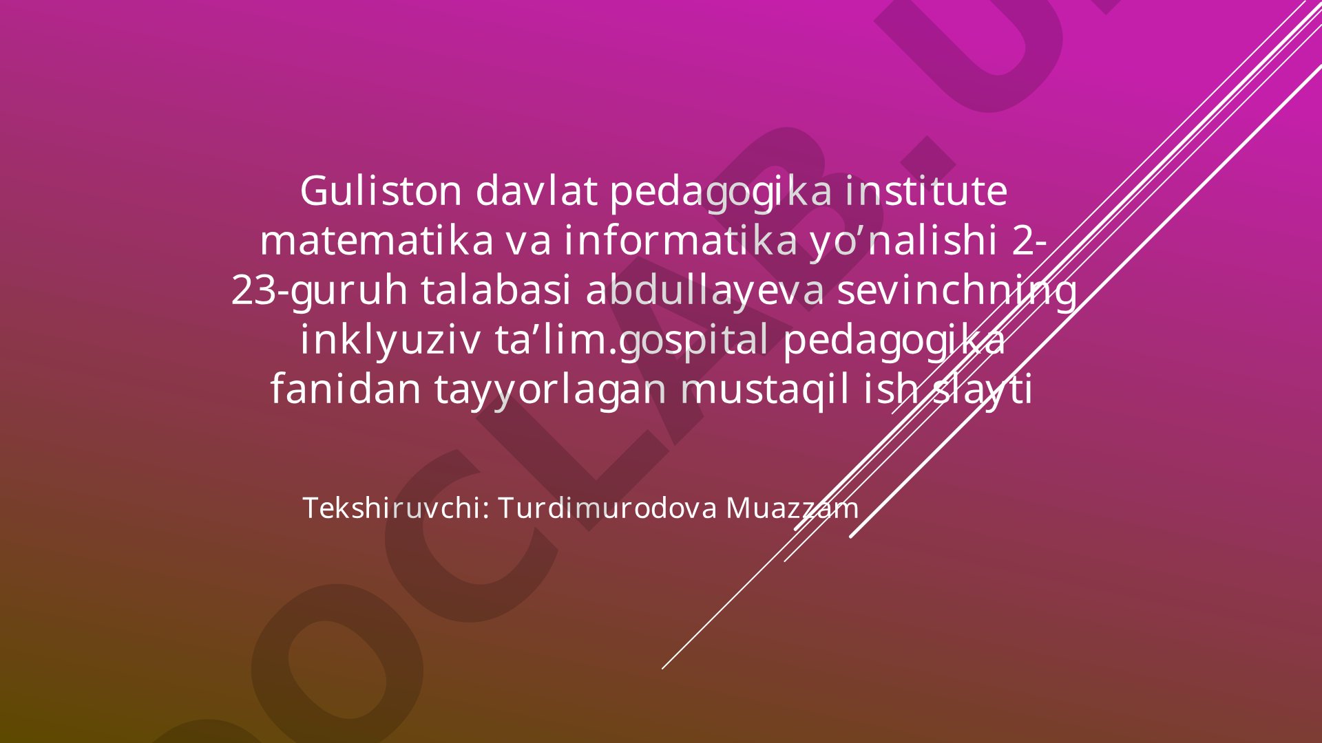 Uzoq muddatli davolanayotgan bolalarni psixologik-pedagogik qo'llab quvvatlashda o'qituvchi shaxsi
