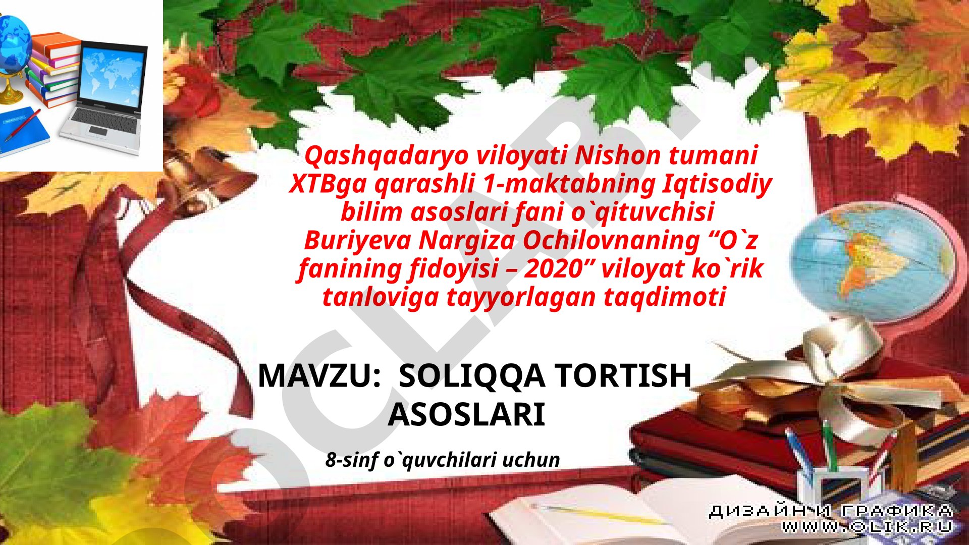 SOLIQQA TORTISH ASOSLARI