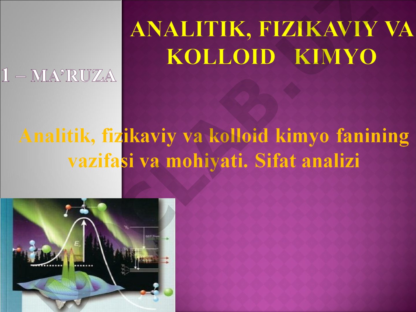 Analitik, fizikaviy va kolloid kimyo fani o'quv dasturi