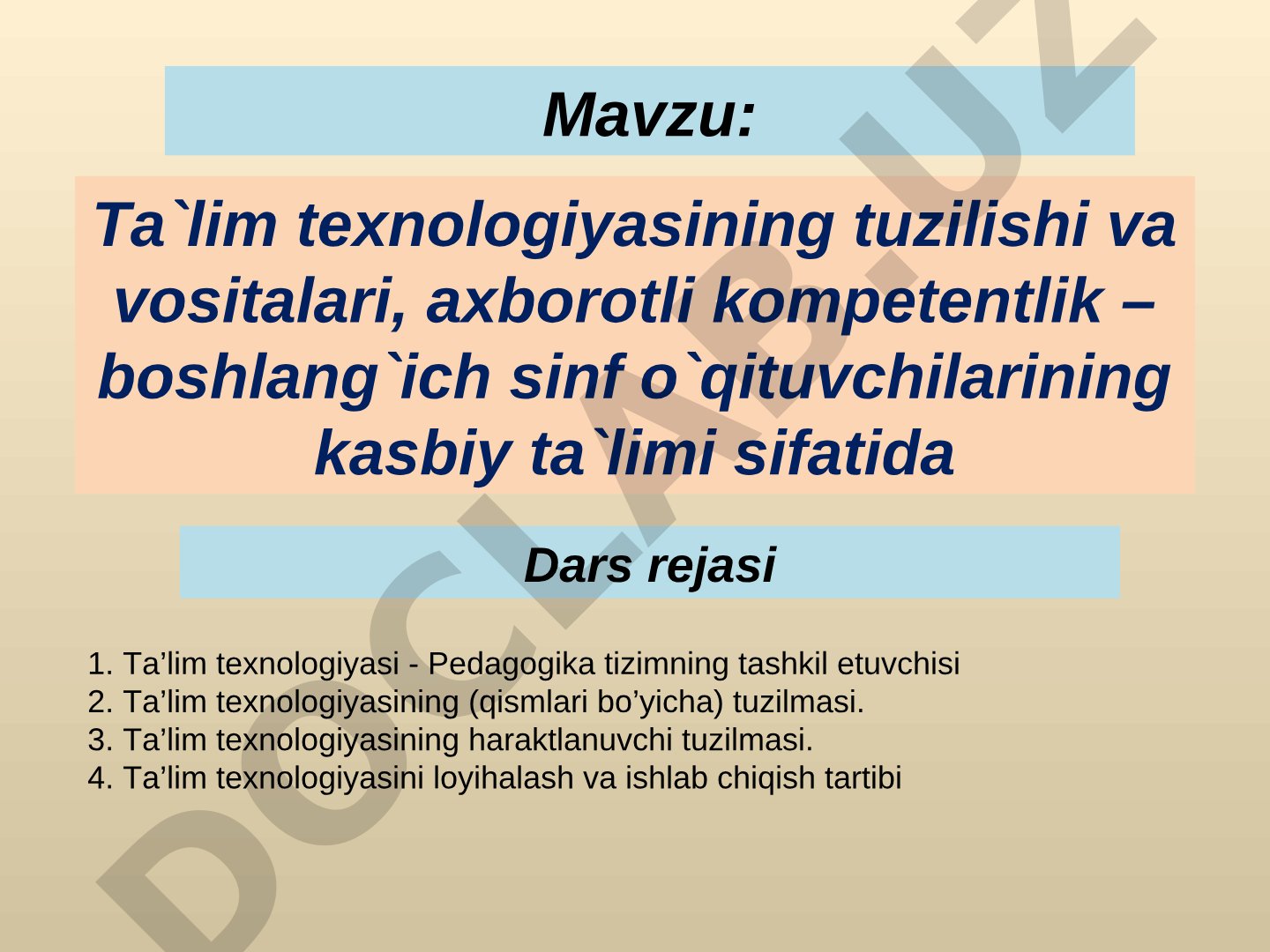 Ta'lim texnologiyasining tuzilishi va vositalari, axborotli kompetentlik – boshlang'ich sinf o'qituvchilarining kasbiy ta'limi sifatida