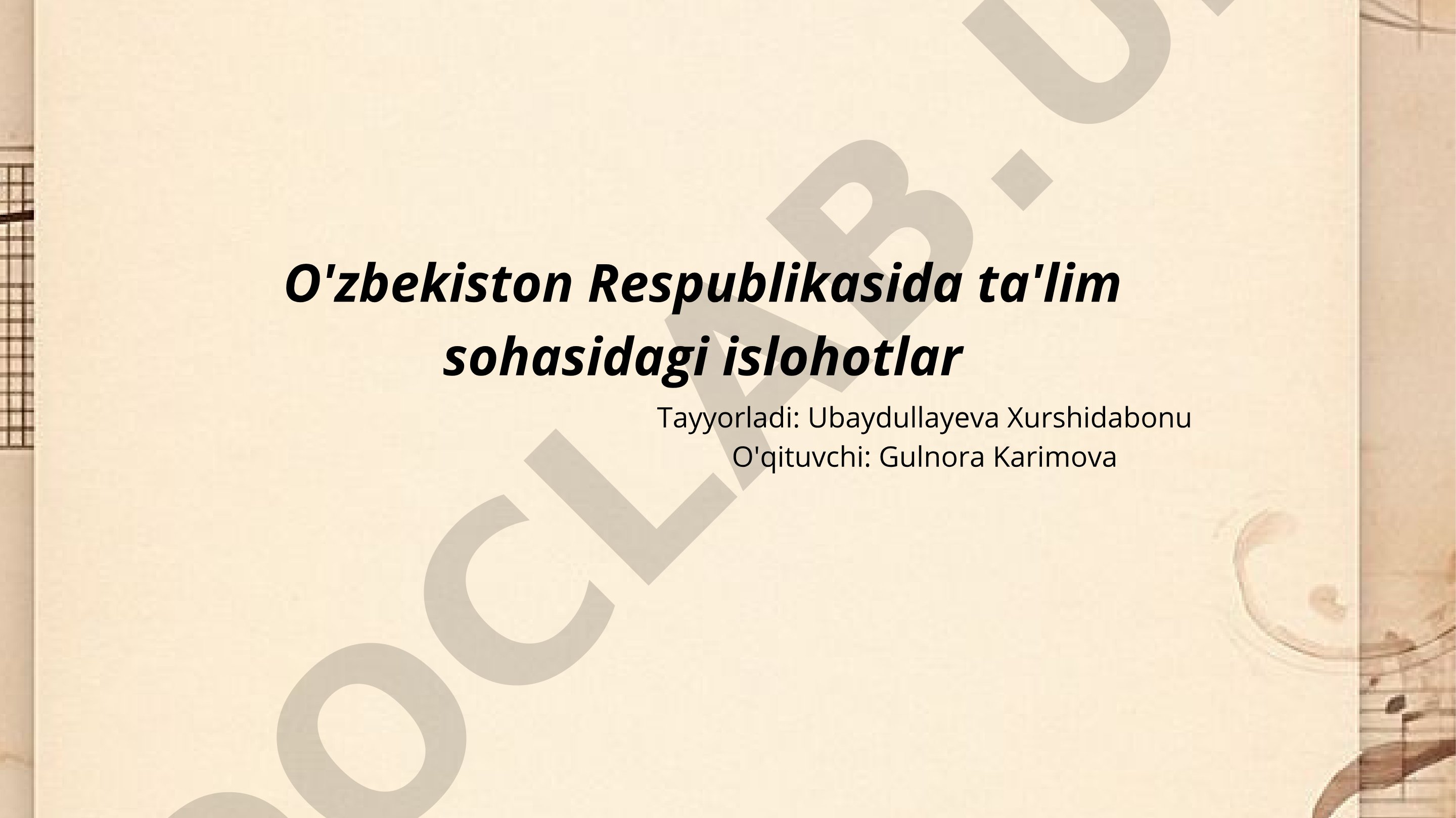 O'zbekiston Respublikasida ta'lim sohasidagi islohotlar