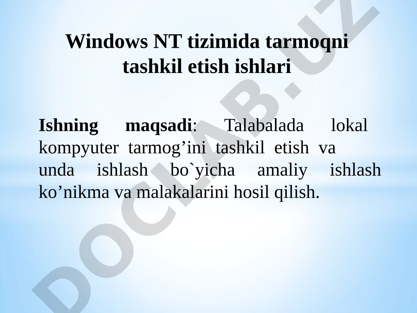 Windows NT tizimida tarmoqni tashkil etish ishlari