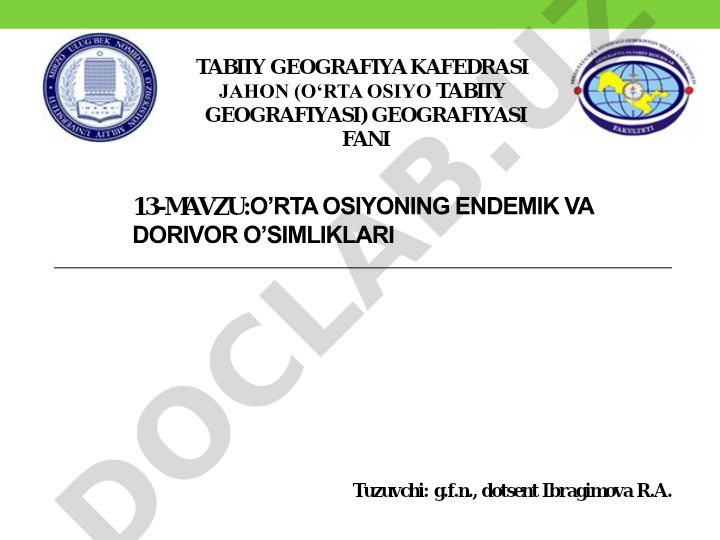 O’rta Osiyoning endemik va dorivor o’simliklari