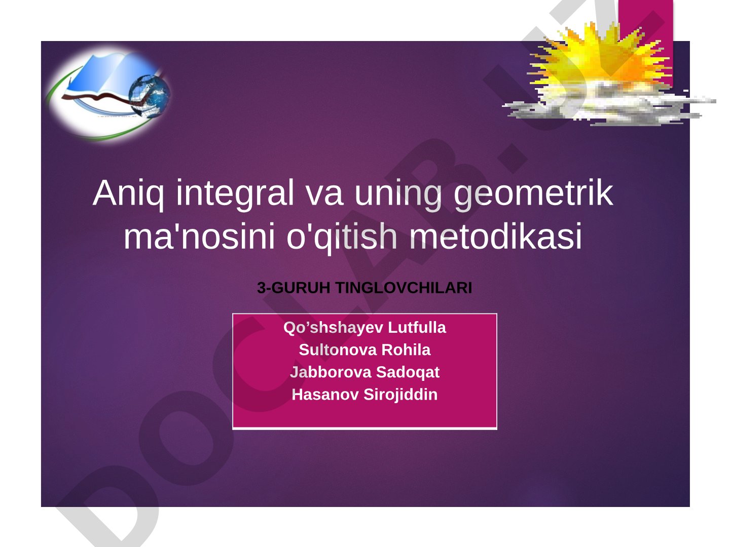 Aniq integral va uning geometrik ma'nosini o'qitish metodikasi