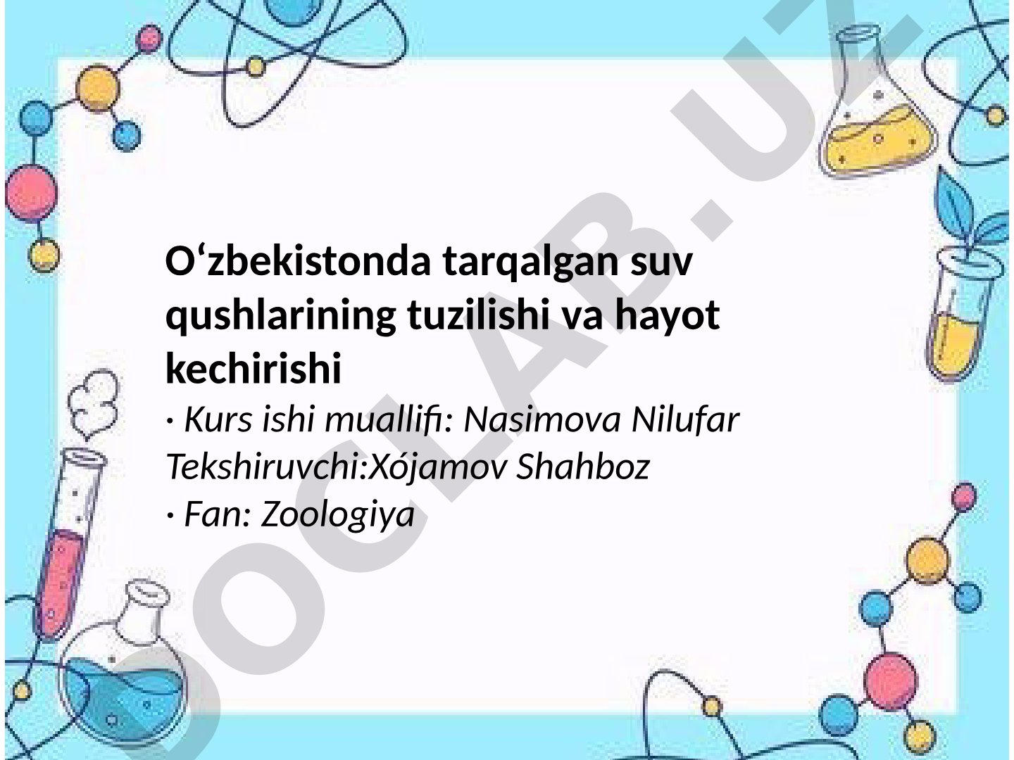 Oʻzbekistonda tarqalgan suv qushlarining tuzilishi va hayot kechirishi