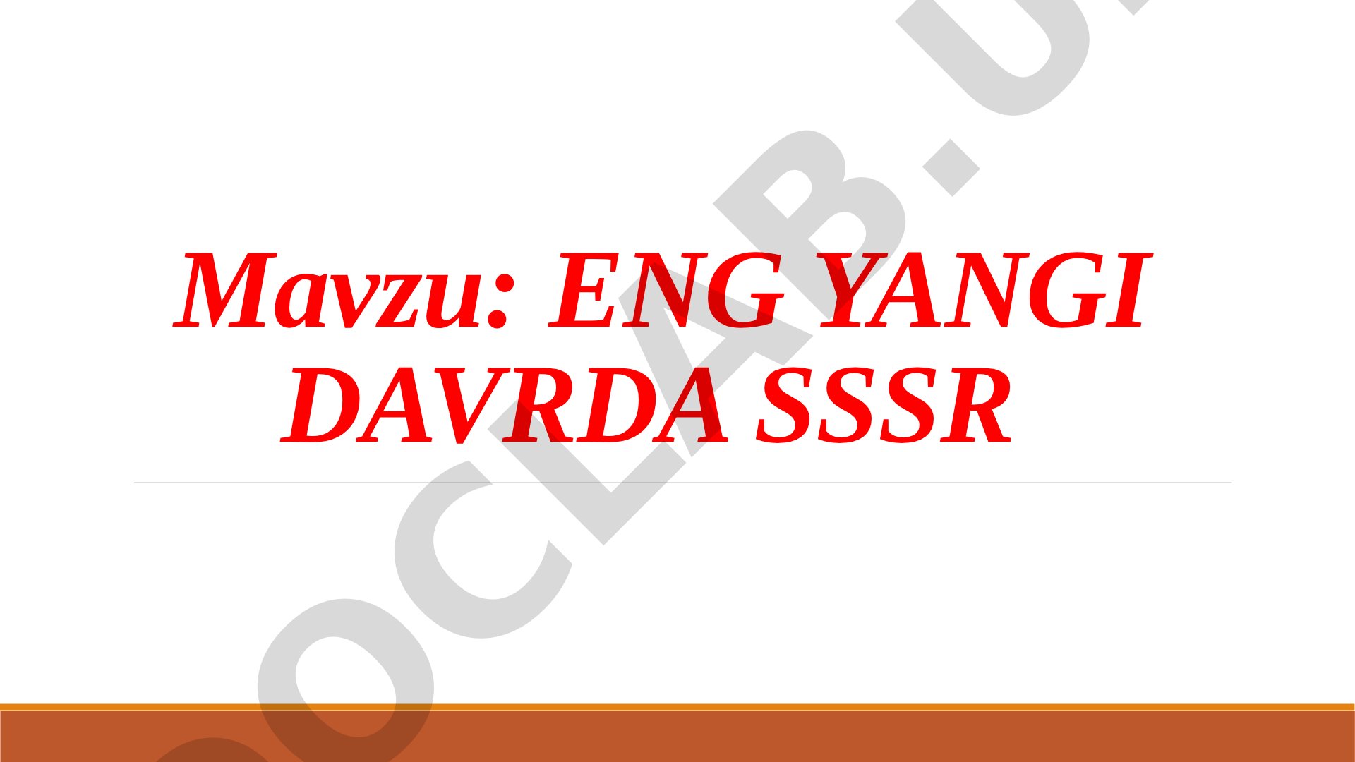 Eng yangi davrda SSSR