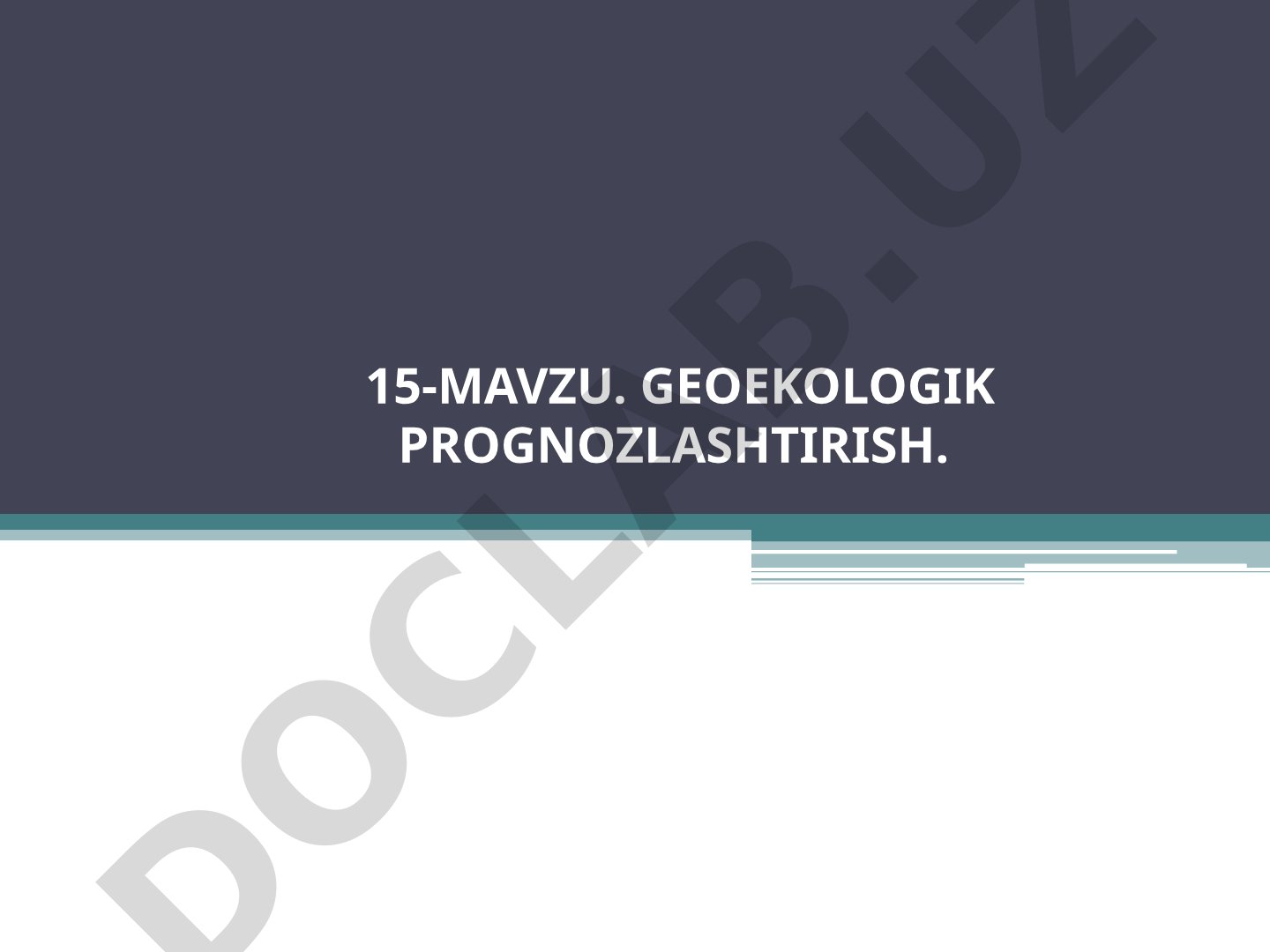 Geoekologik prognozlashtirish