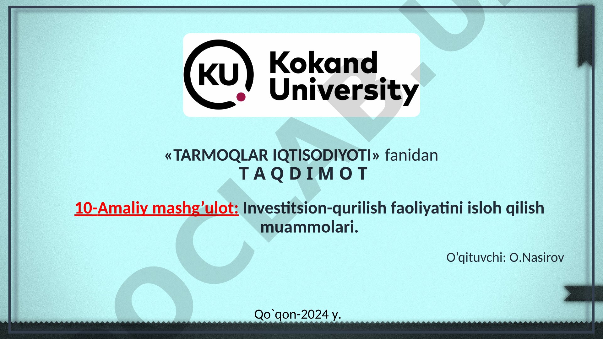 Investitsion-qurilish faoliyatini isloh qilish muammolari