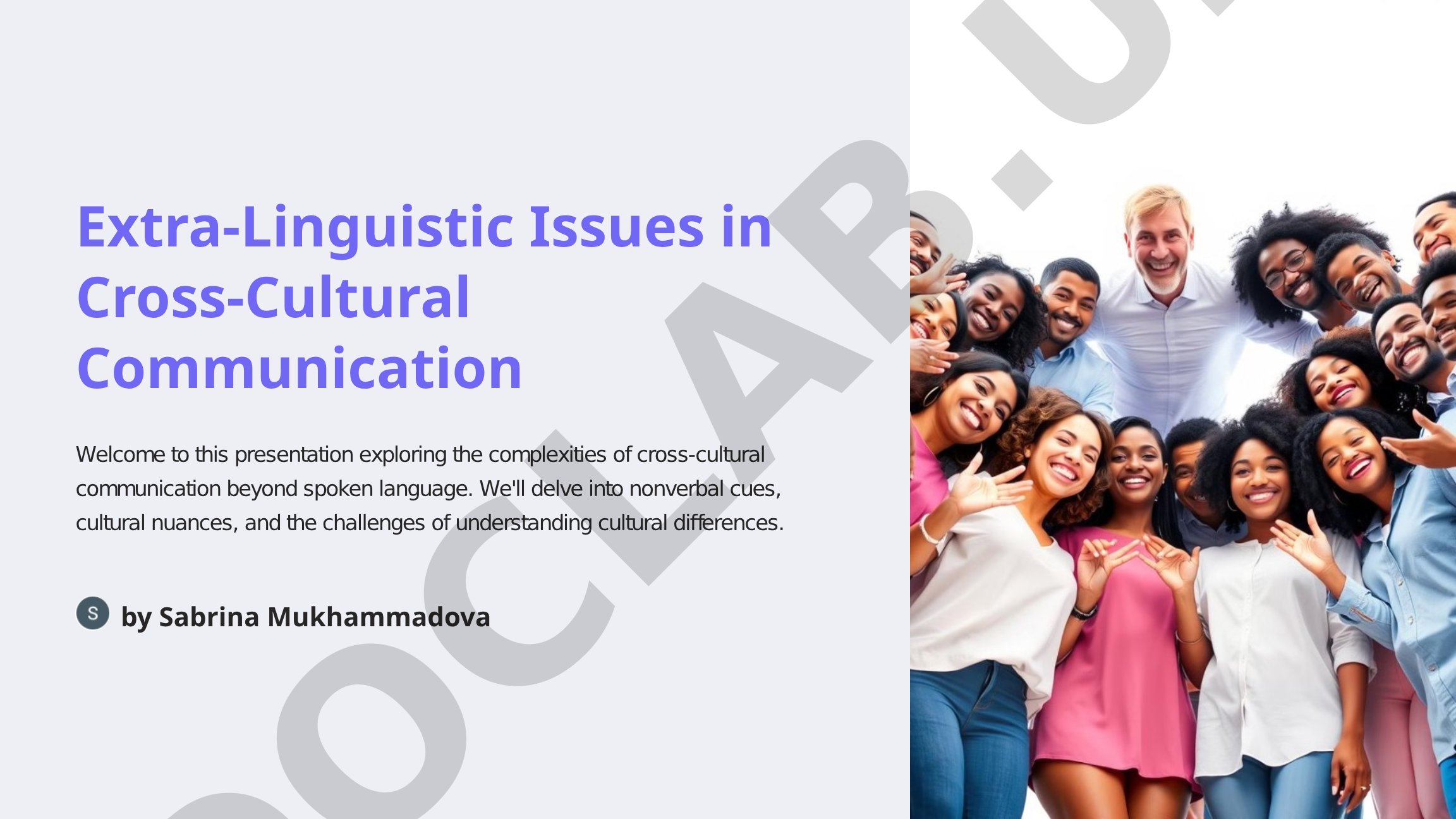 Extra-Linguistic Issues in Cross-Cultural Communication