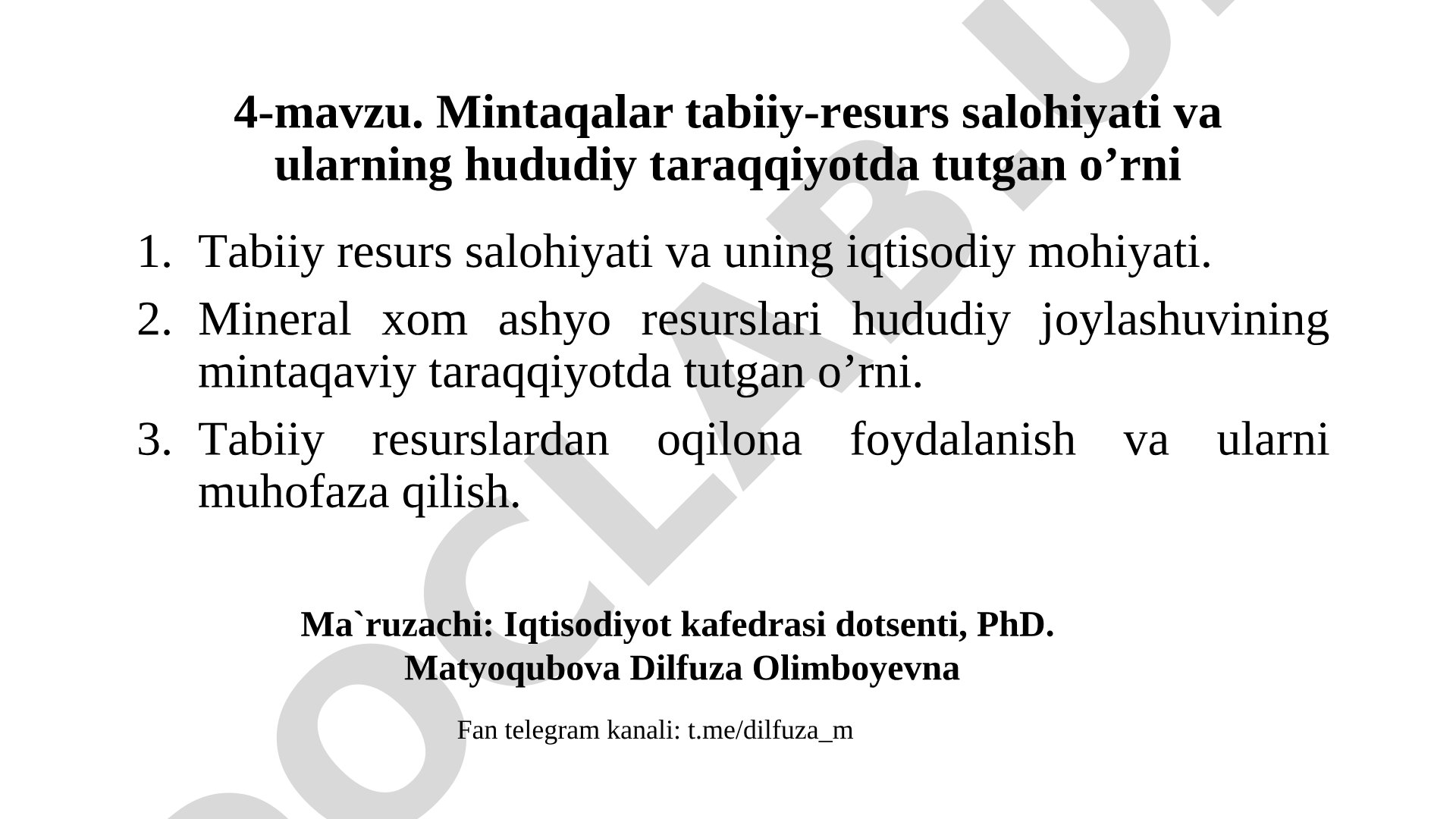 Mintaqalar tabiiy-resurs salohiyati va ularning hududiy taraqqiyotda tutgan o'rni