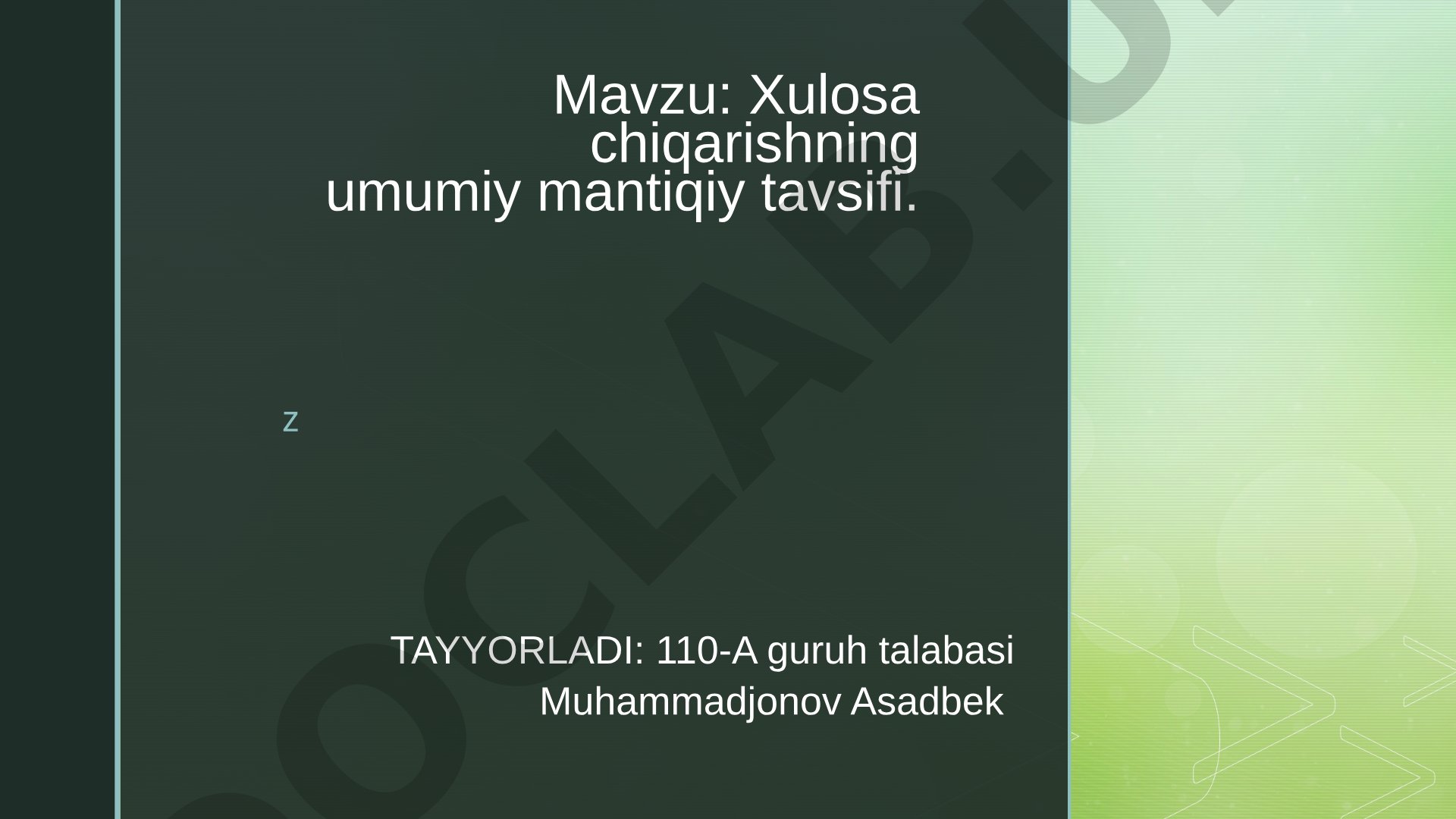 Xulosa chiqarishning umumiy mantiqiy tavsifi