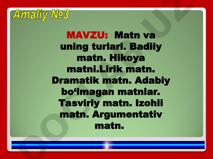 Matn va uning turlari. Badiiy matn va uning xususiyatlari