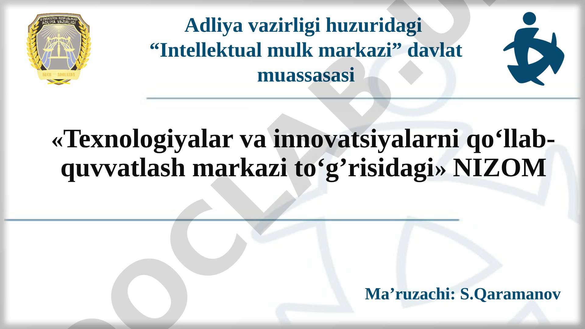 «Texnologiyalar va innovatsiyalarni qo‘llab-quvvatlash markazi to‘g‘risidagi» NIZOM