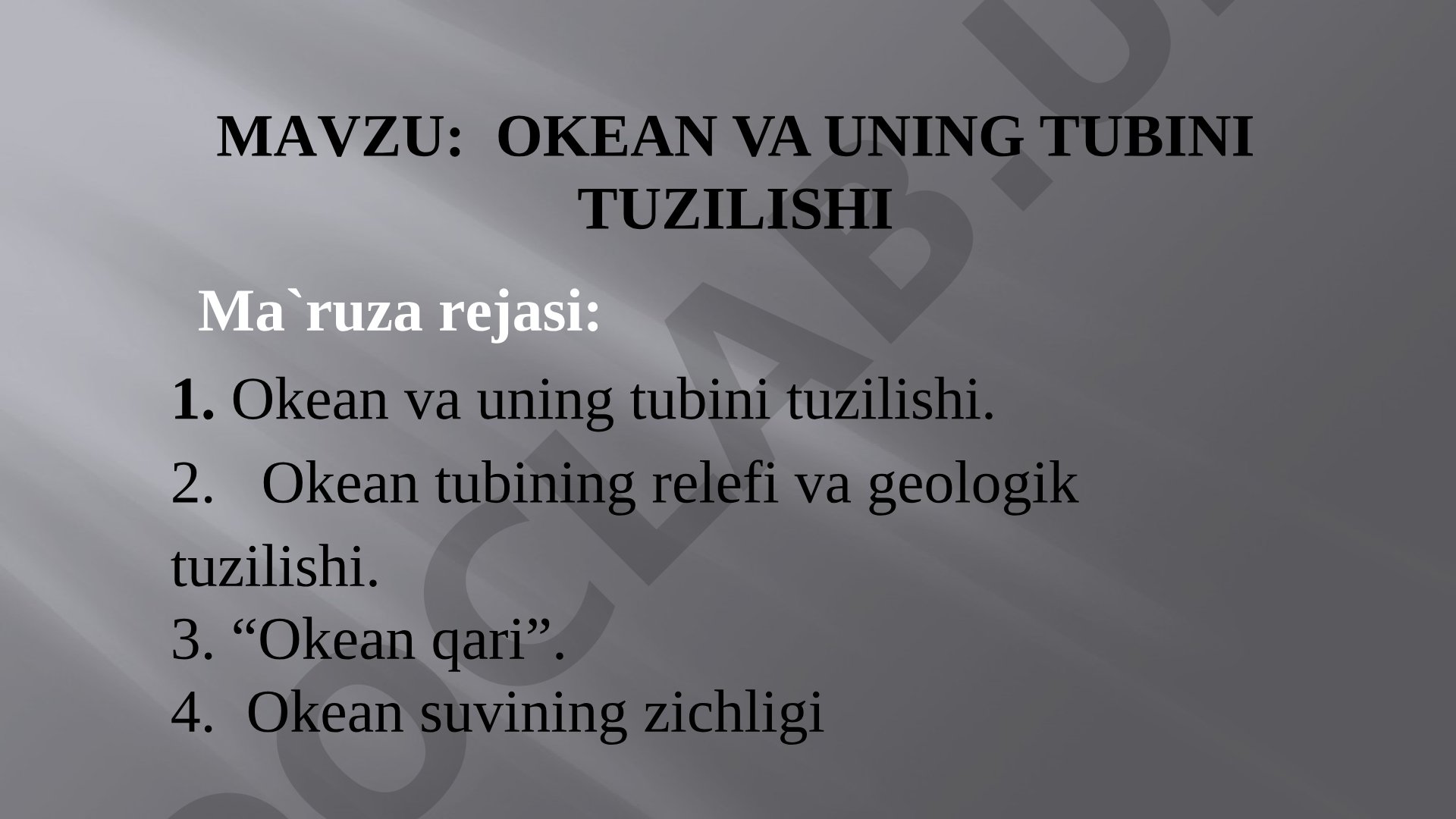 Okean va uning tubini tuzilishi