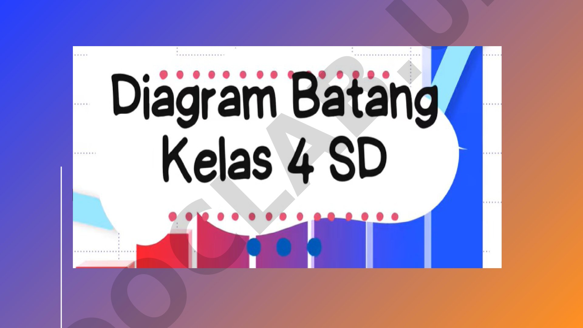 Diagram Batang Matematika Kelas 4 SD