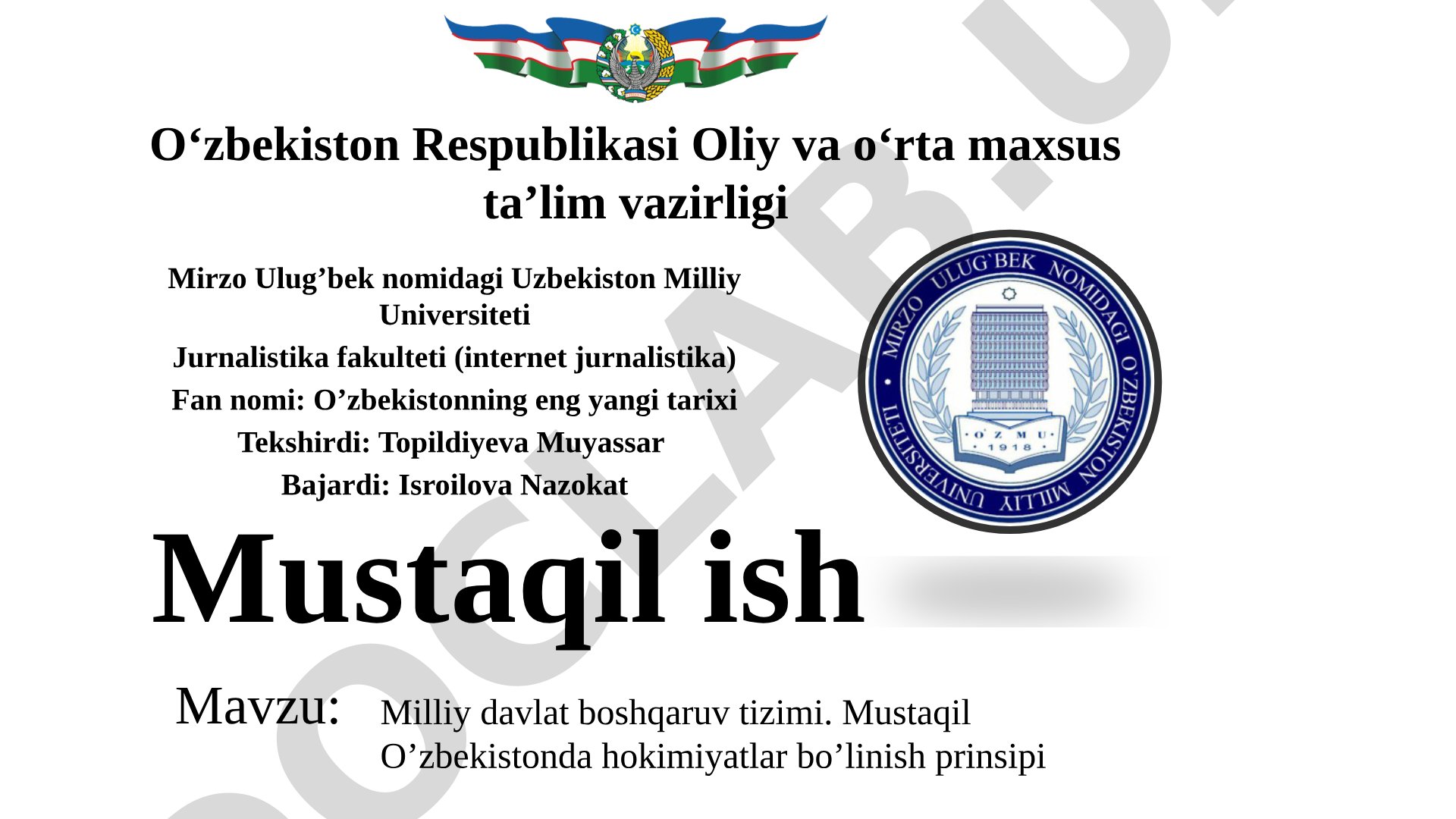 Milliy davlat boshqaruv tizimi. Mustaqil O'zbekistonda hokimiyatlar bo'linish prinsipi