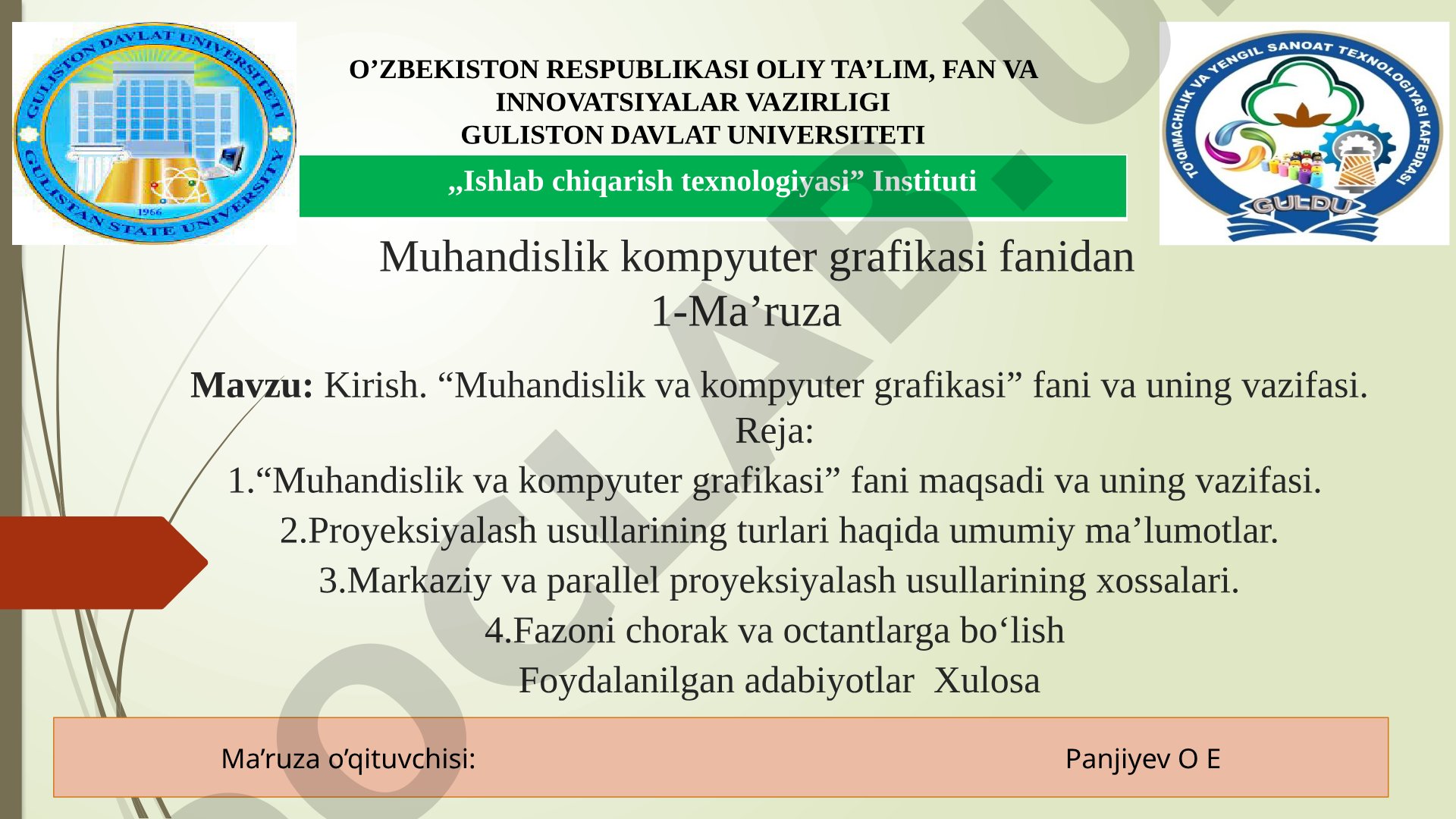 Kirish. “Muhandislik va kompyuter grafikasi” fani va uning vazifasi.