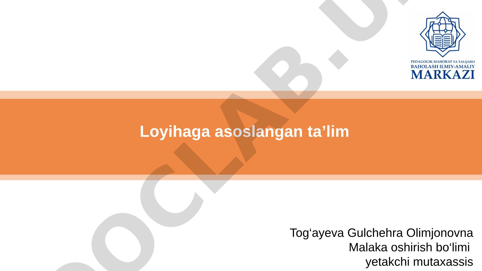 Loyihaga asoslangan ta’lim