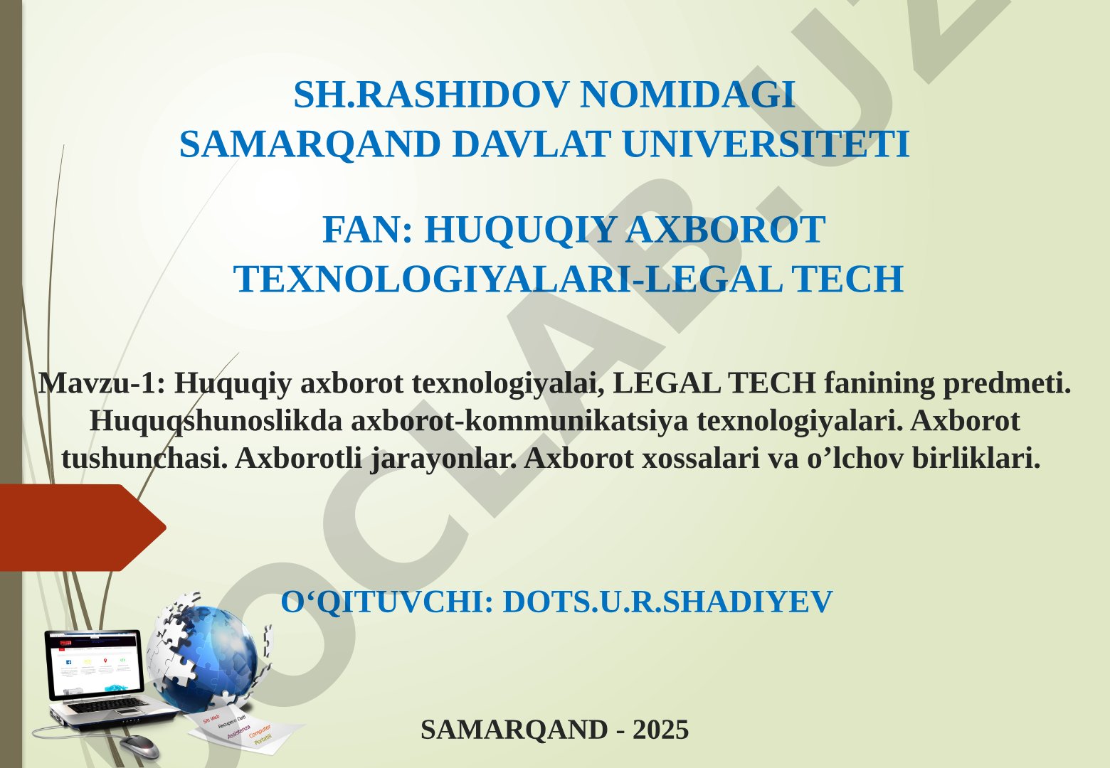 Huquqiy axborot texnologiyalai, LEGAL TECH fanining predmeti