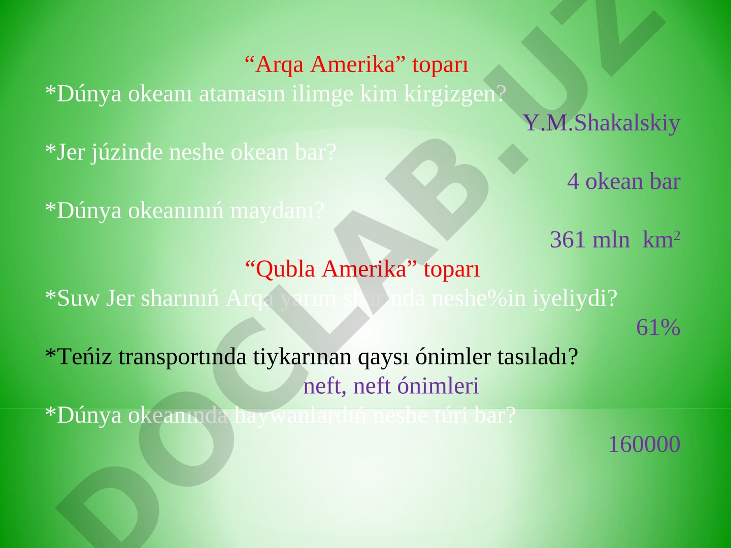 Dúnya okeanı hám qurǵlıqlar geografiyası boyınsha sorawlar
