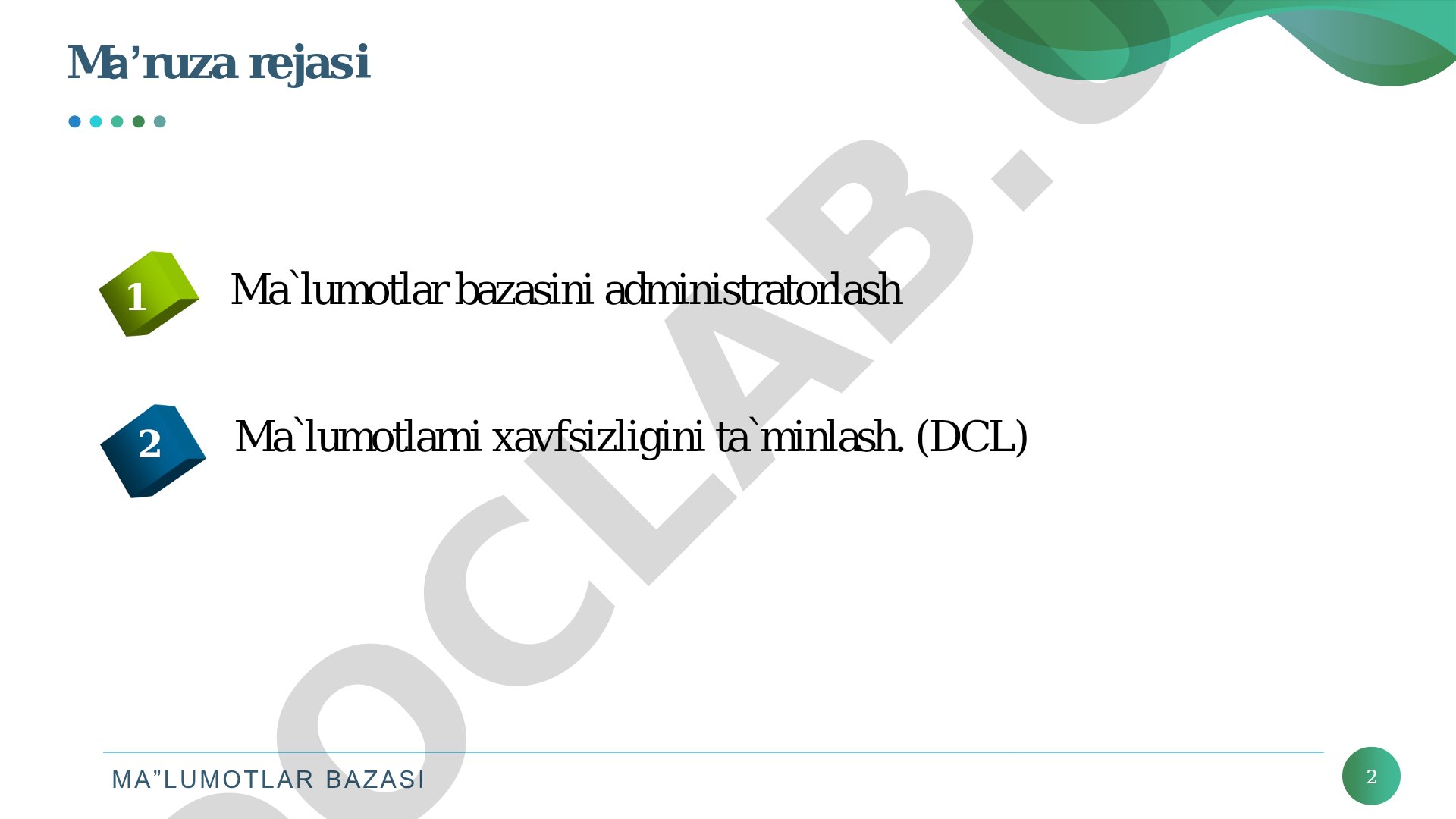 Ma'lumotlar bazasini boshqarish, administratorlash va xavfsizligini ta'minlash masalalari