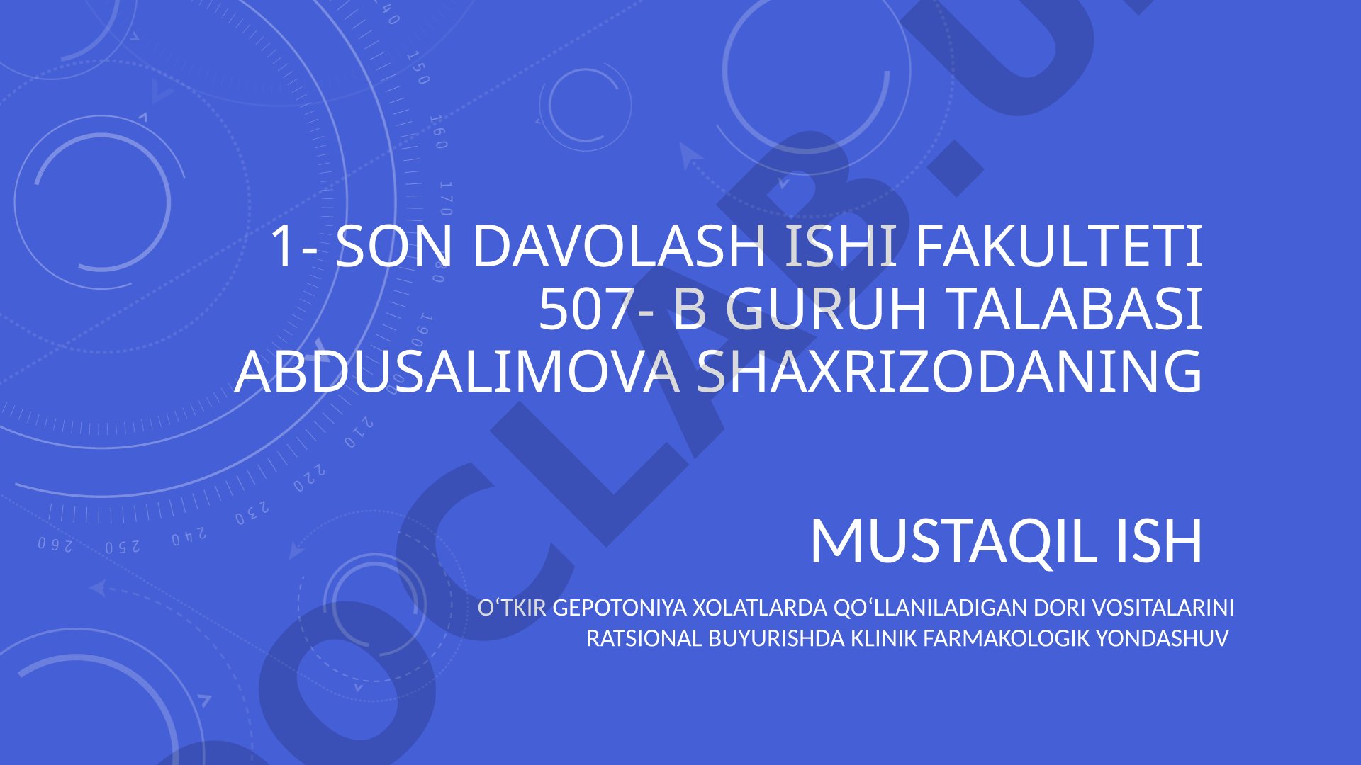 Oʻtkir gepotoniya xolatlarda qoʻllaniladigan dori vositalarini ratsional buyurishda klinik farmakologik yondashuv