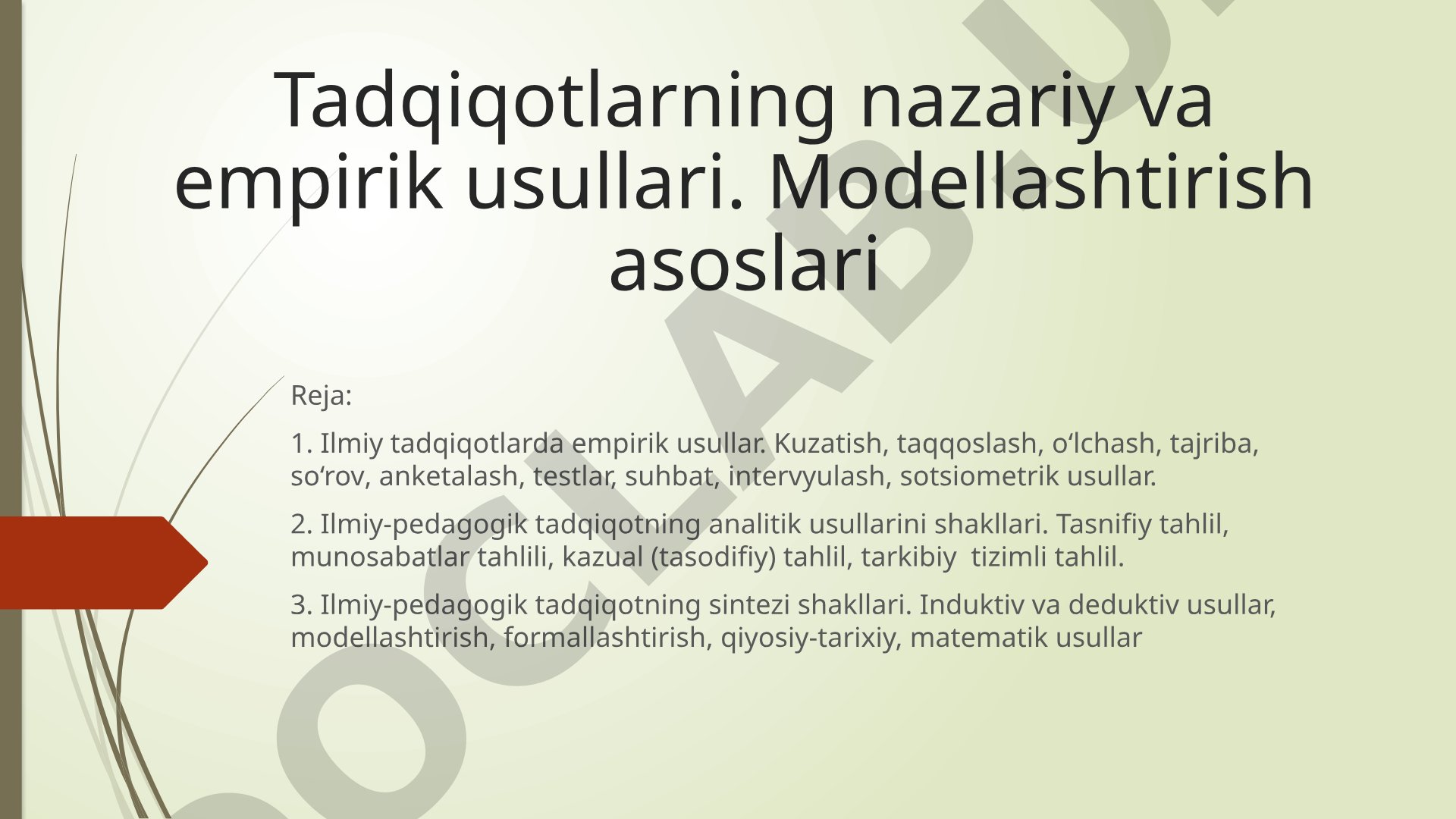 Ilmiy tadqiqotlarning nazariy va empirik usullari