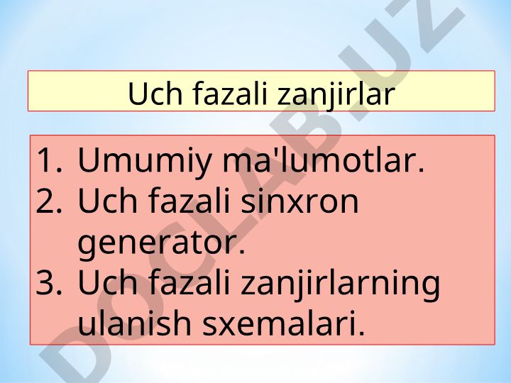 Uch fazali zanjirlar va sinxron generatorlar