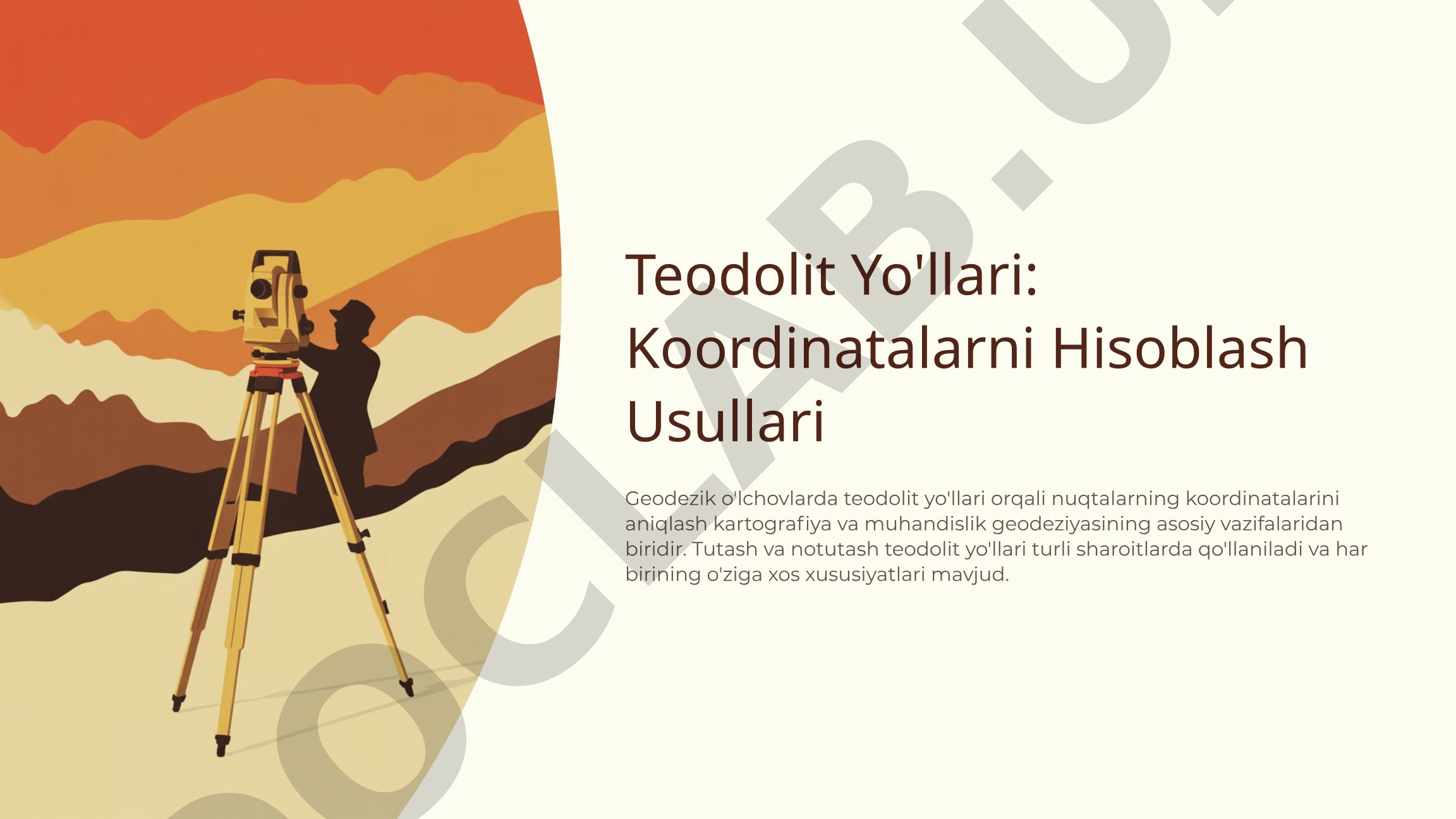 Teodolit Yo'llari: Koordinatalarni Hisoblash Usullari