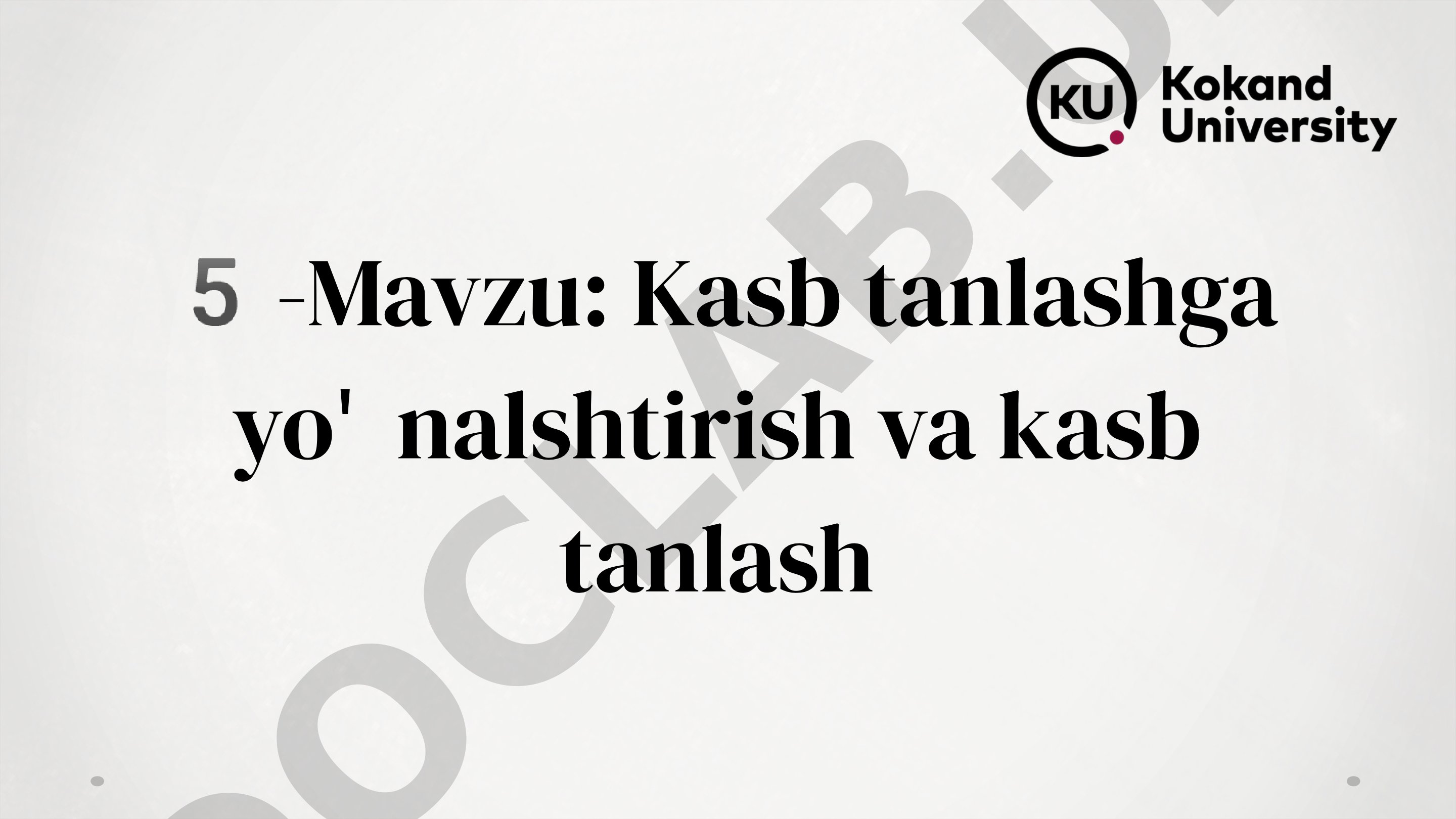 Kasb tanlashga yo'naltirish va kasb tanlash