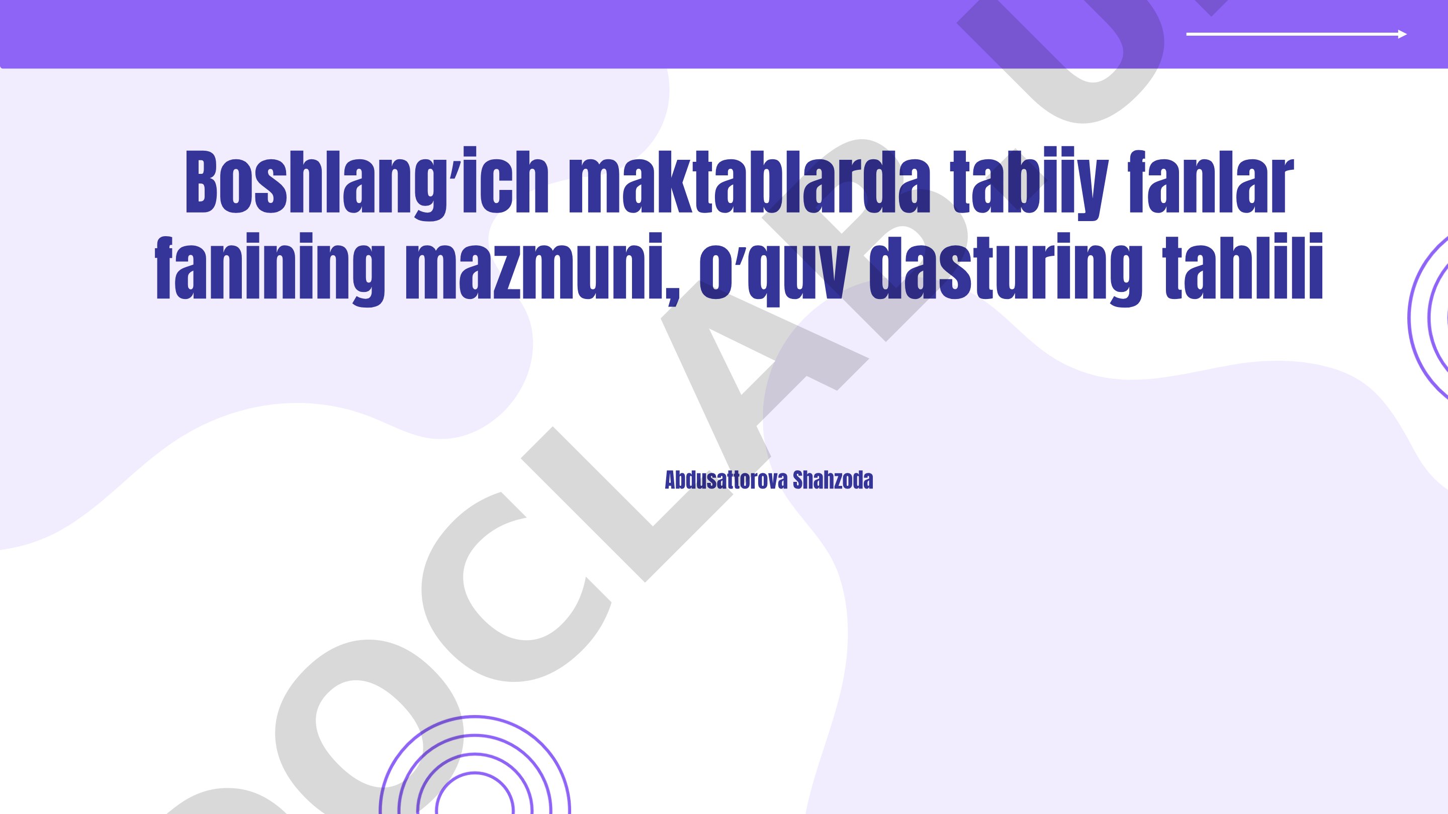 Boshlang’ich maktablarda tabiiy fanlar fanining mazmuni, o’quv dasturing tahlili