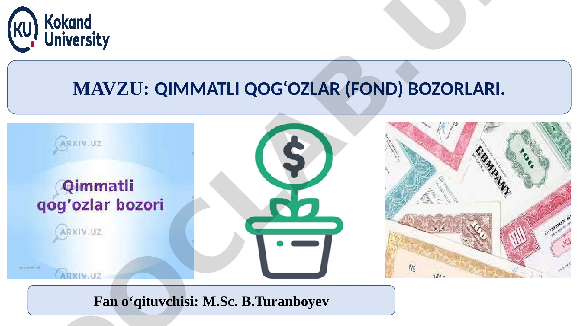 Qimmatli qog'ozlar (fond) bozorlari