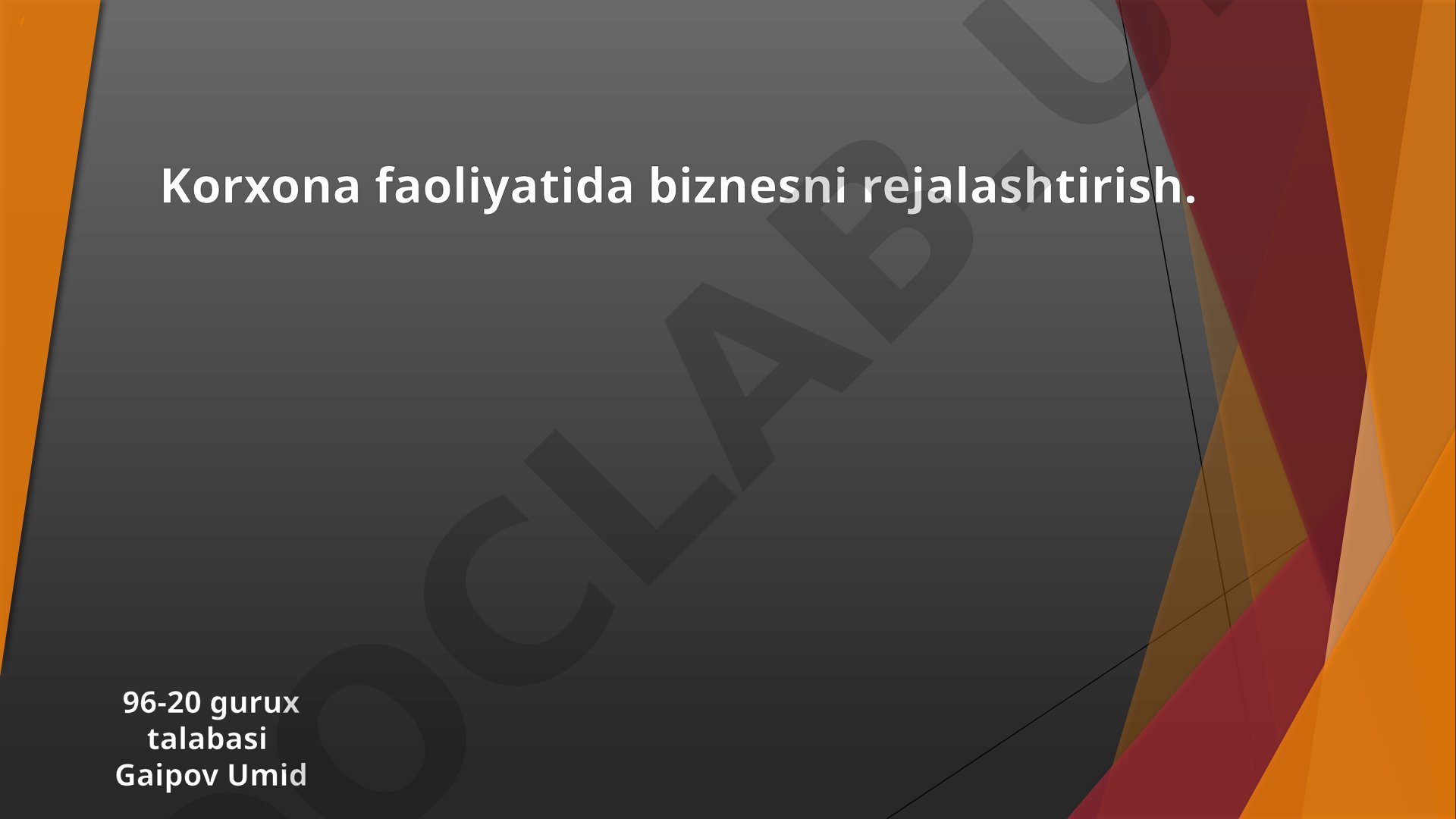 Korxona faoliyatida biznesni rejalashtirish