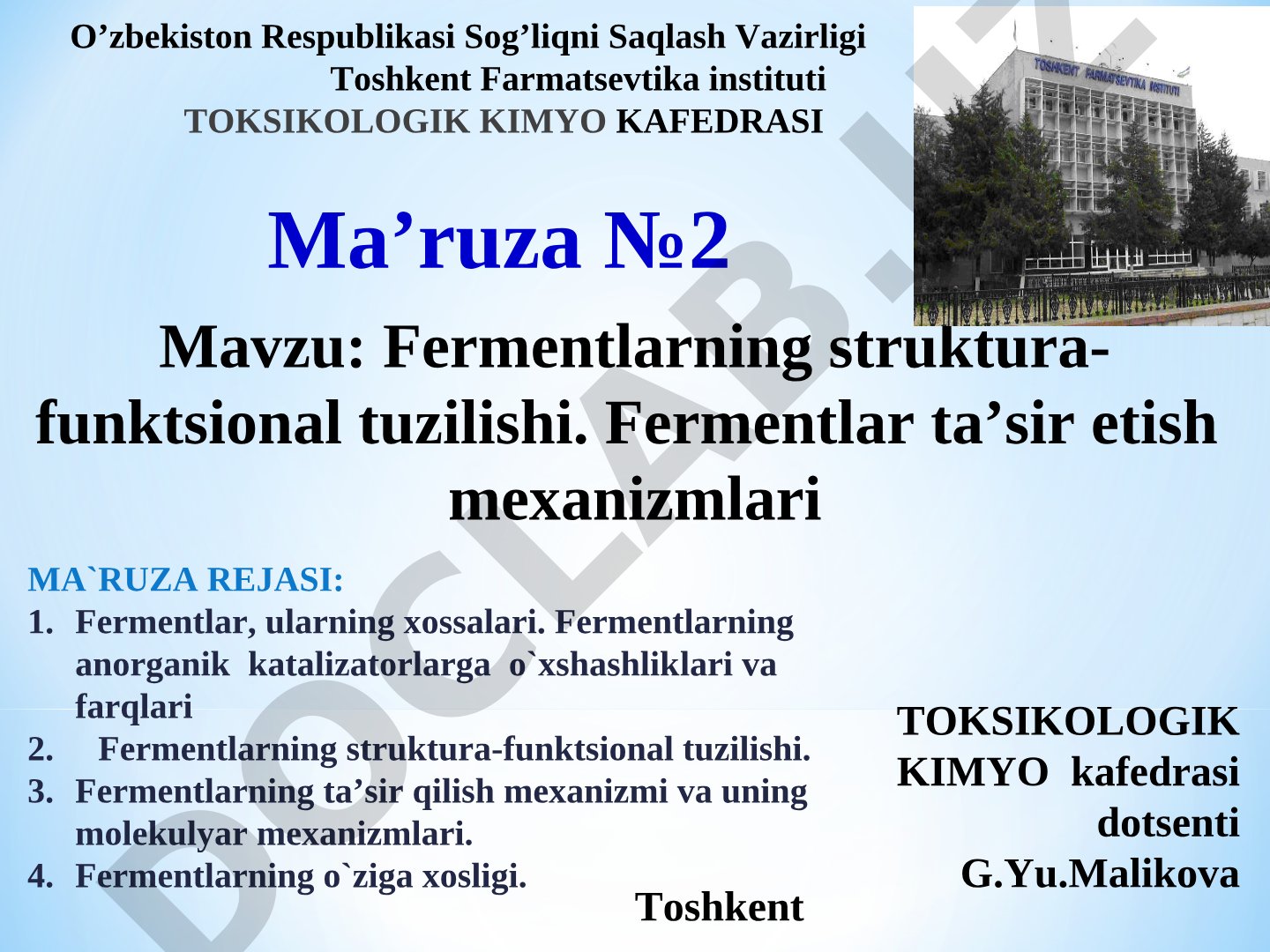 Fermentlarning struktura-funktsional tuzilishi va ta'sir mexanizmlari